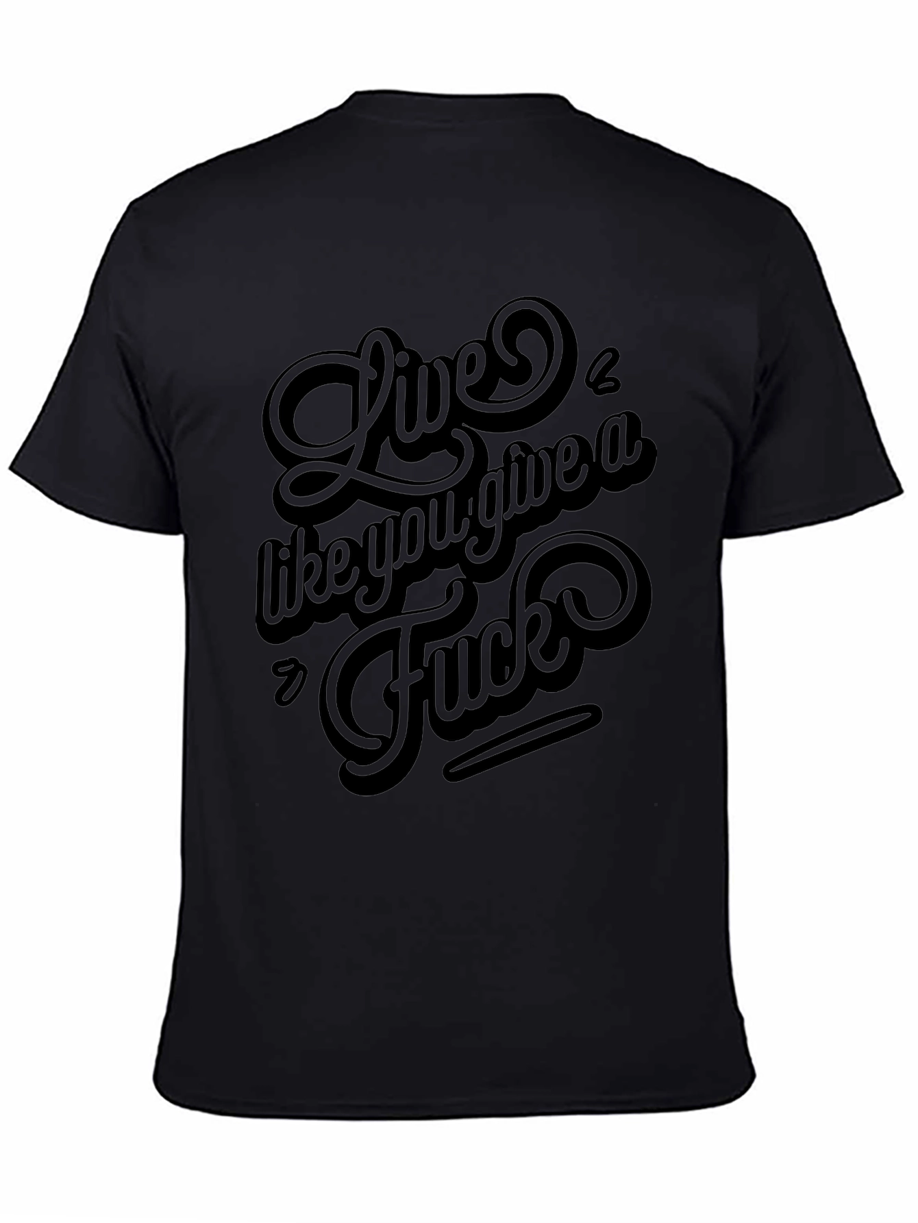 Live Like You Give a F*ck Black Graphic Tee