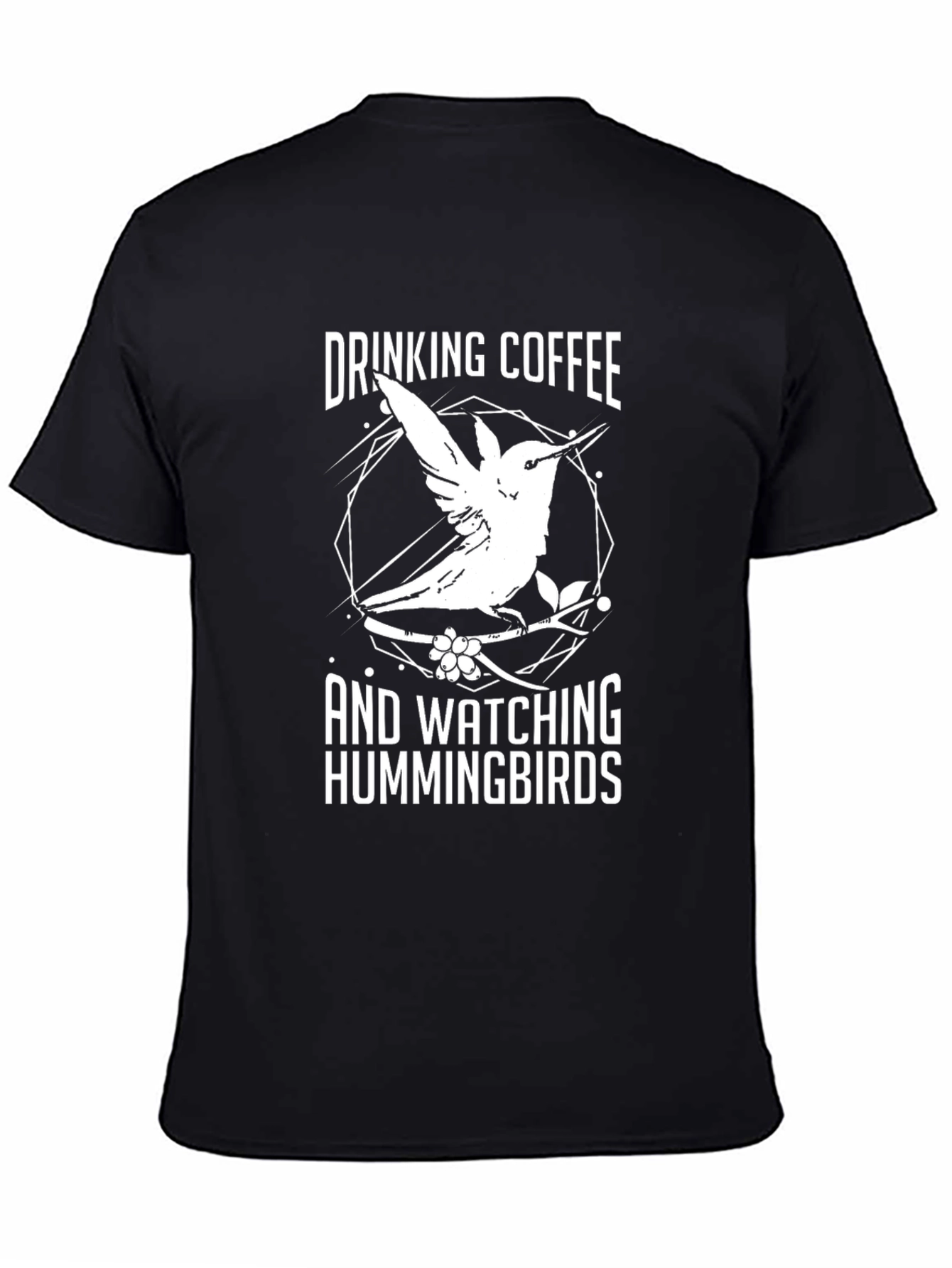 Drinking Coffee & Watching Hummingbirds Graphic Tee