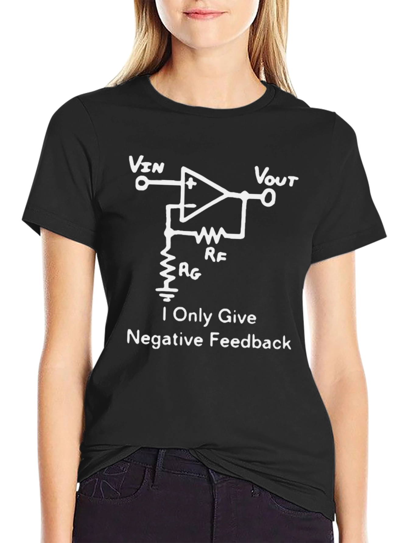 Negative Feedback T-Shirt - Electrical Engineer Humor
