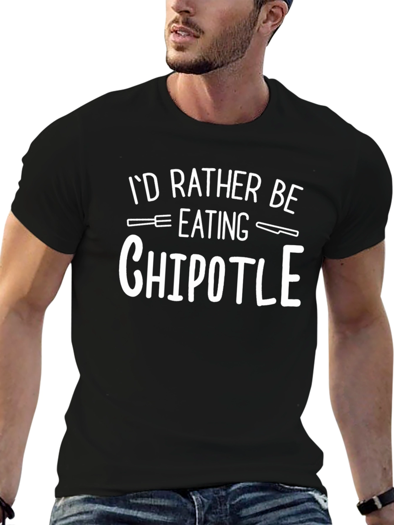 Chipotle T-Shirt: Id Rather Be Eating Tee