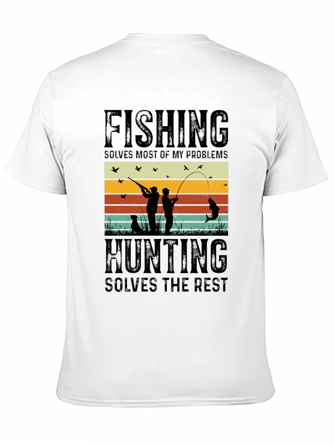 Fishing & Hunting Solve My Problems T-Shirt