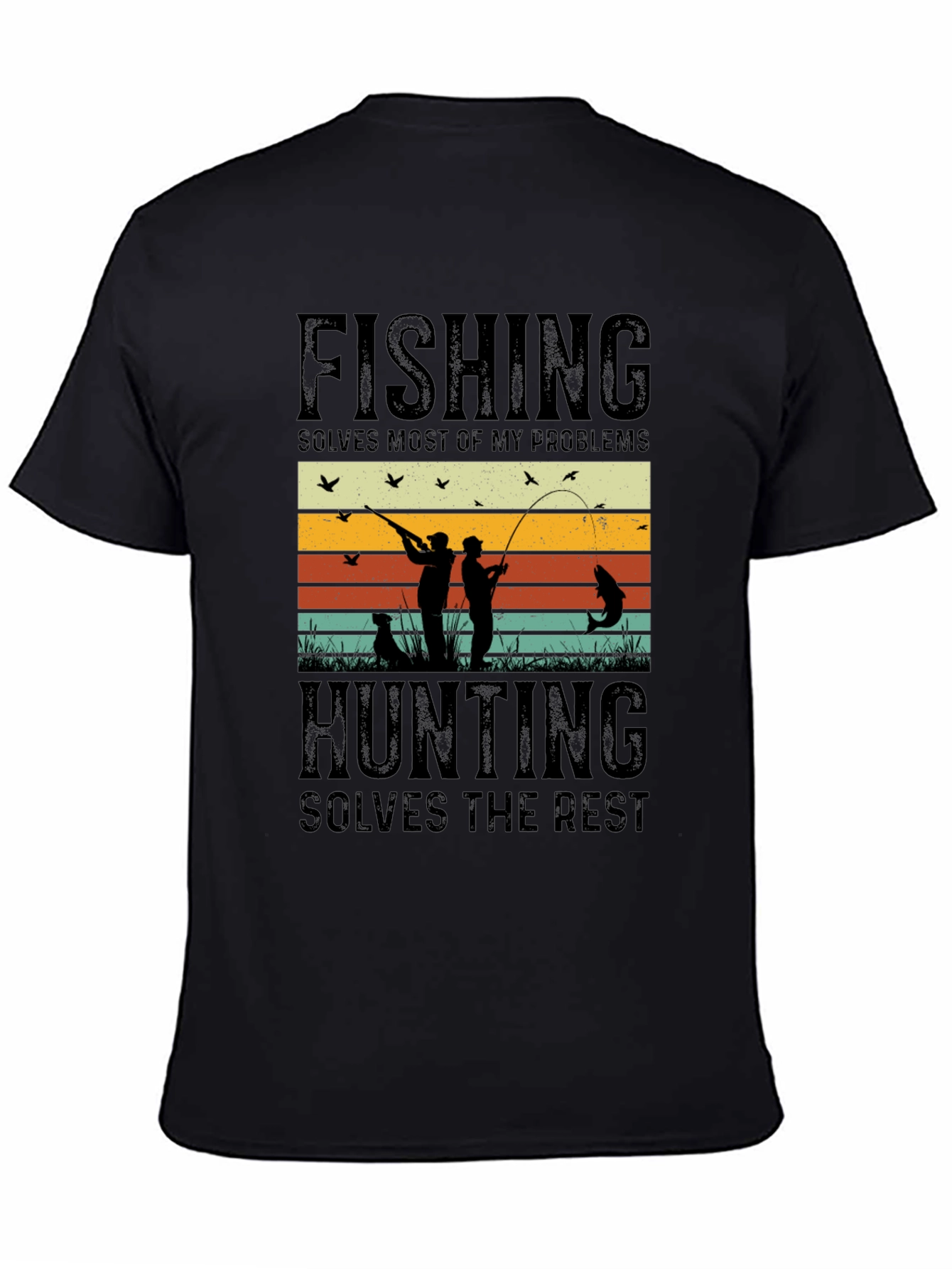 Fishing & Hunting Solve My Problems T-Shirt