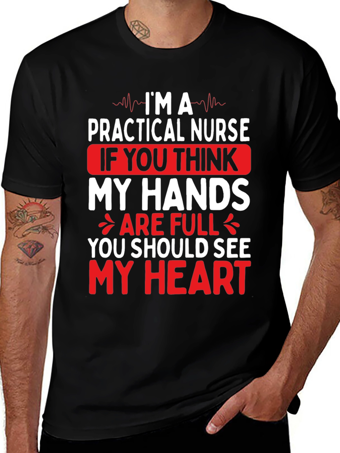 Practical Nurse Graphic T-Shirt - My Heart is Full