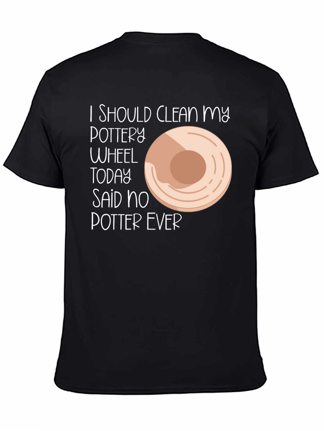 Pottery Wheel T-Shirt - Funny Potter Gift