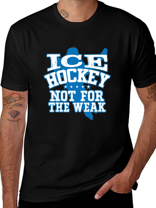 Ice Hockey T-Shirt - Not For The Weak Black Tee