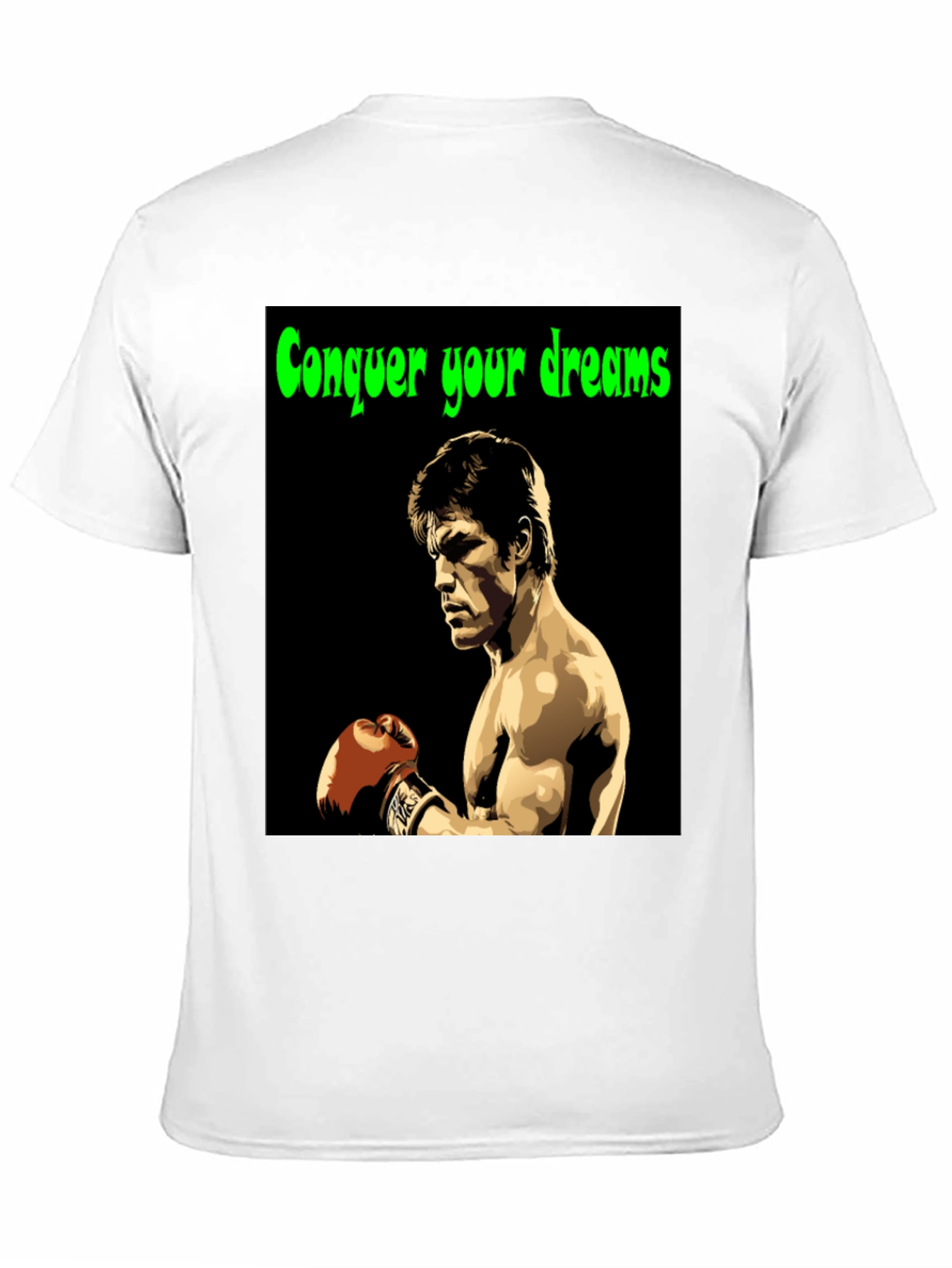 Conquer Your Dreams T-Shirt Boxing Legend Graphic Tee