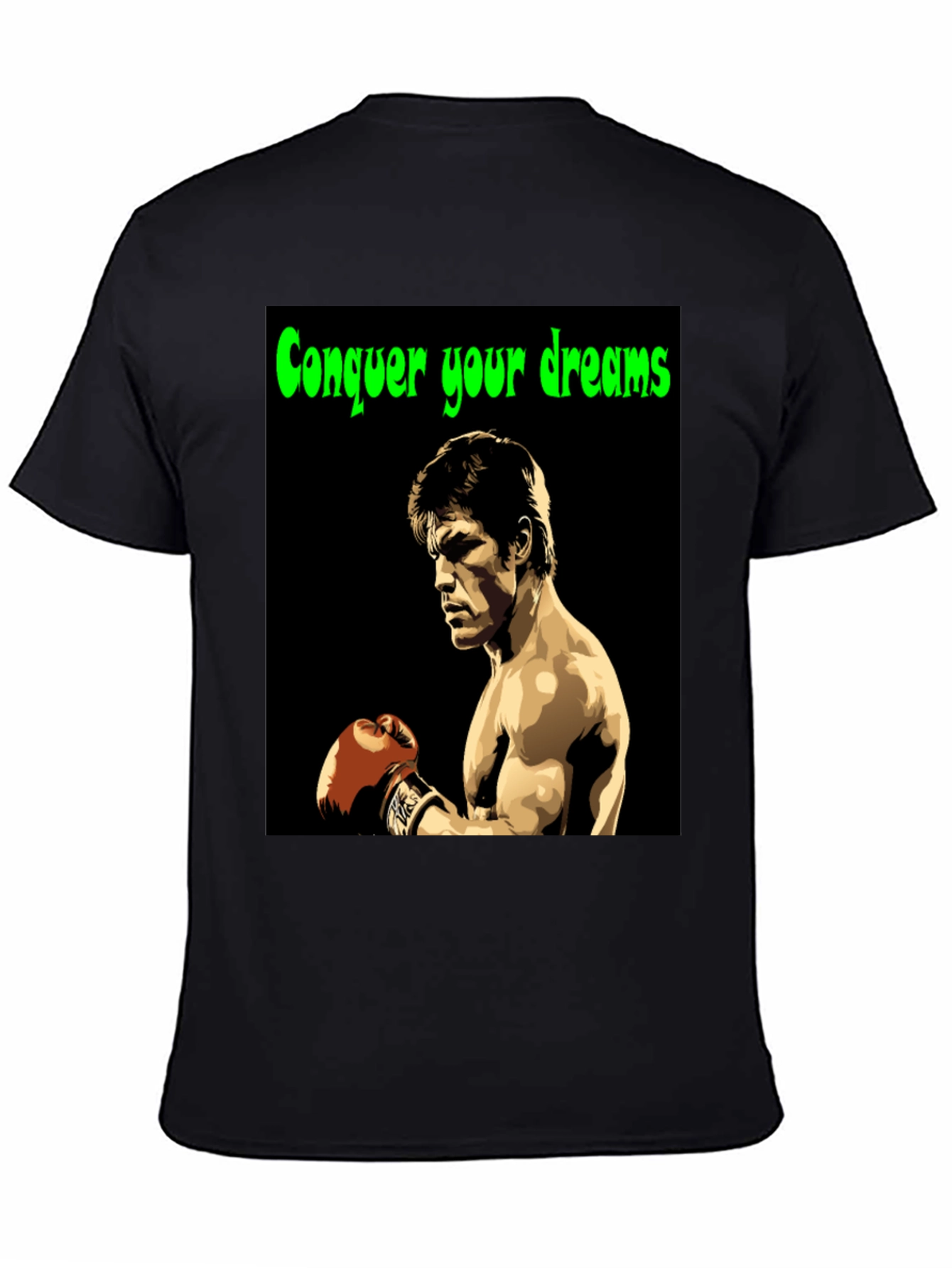 Conquer Your Dreams T-Shirt Boxing Legend Graphic Tee