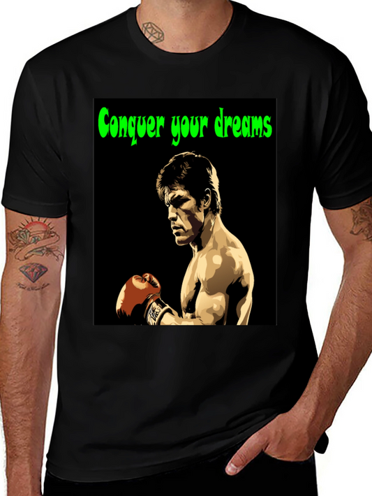 Conquer Your Dreams T-Shirt Boxing Legend Graphic Tee