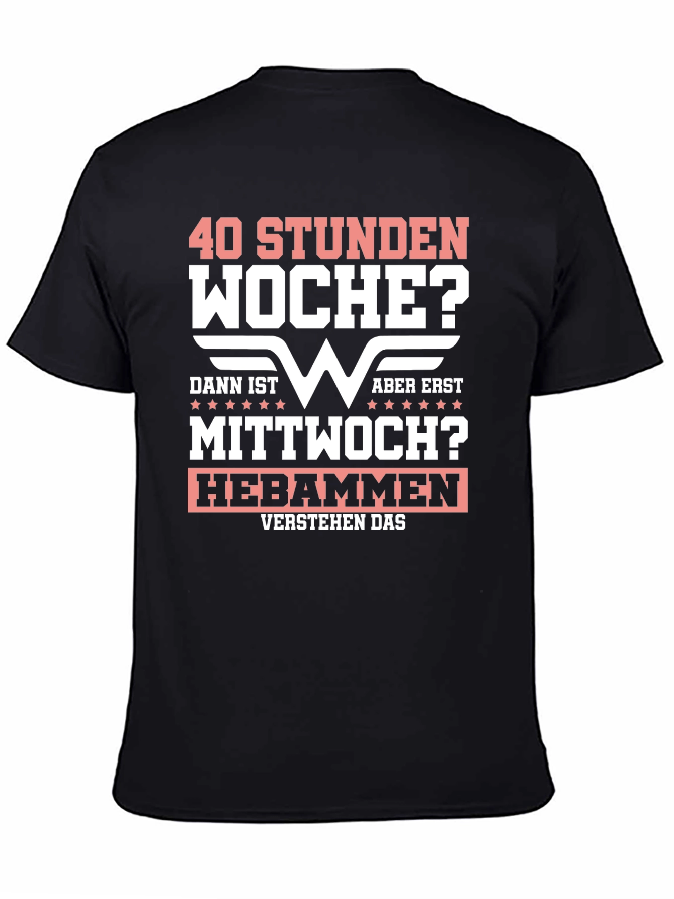 40 Stunden Woche? Funny T-Shirt