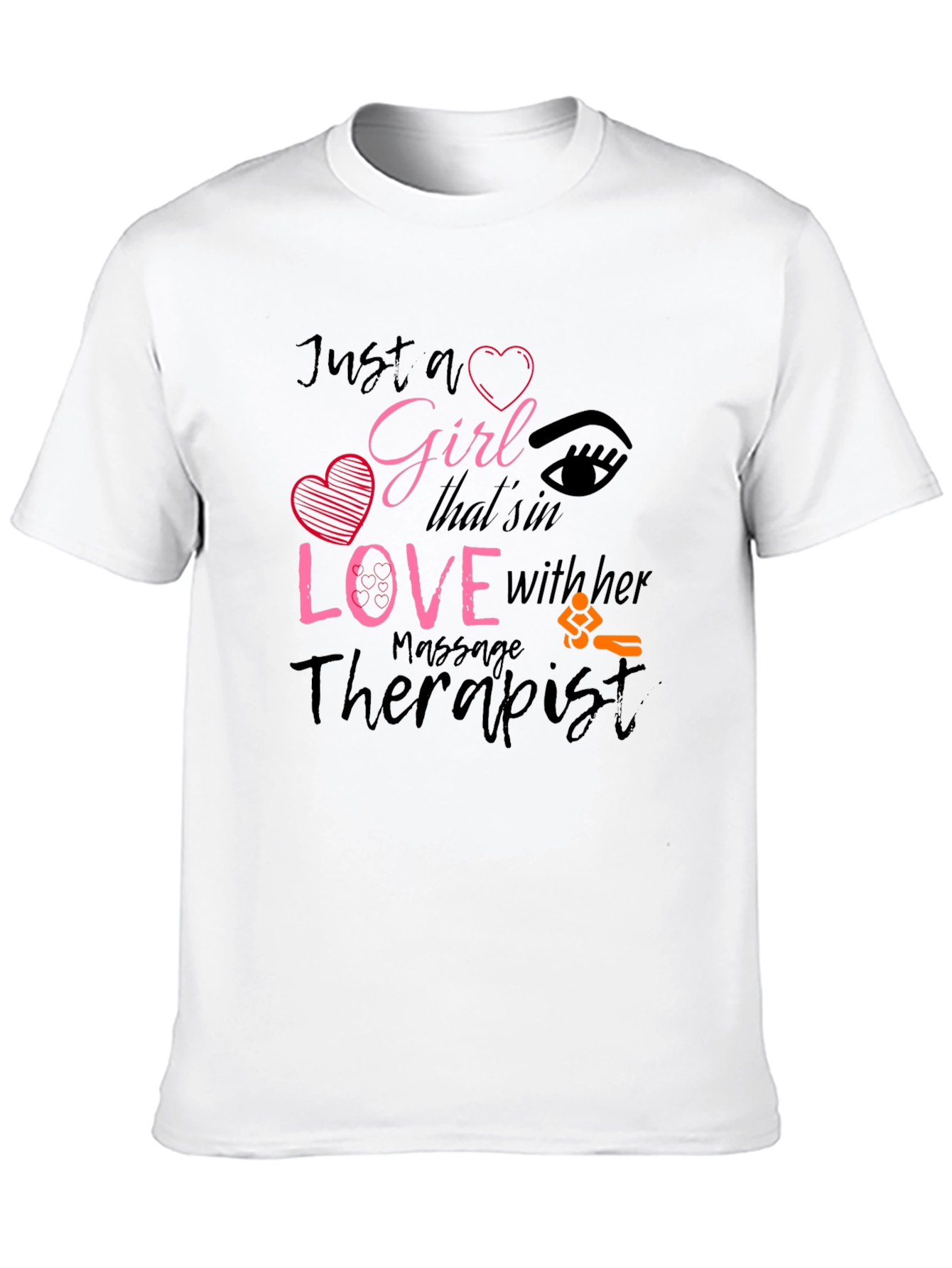 Girl in Love with Her Massage Therapist T-Shirt