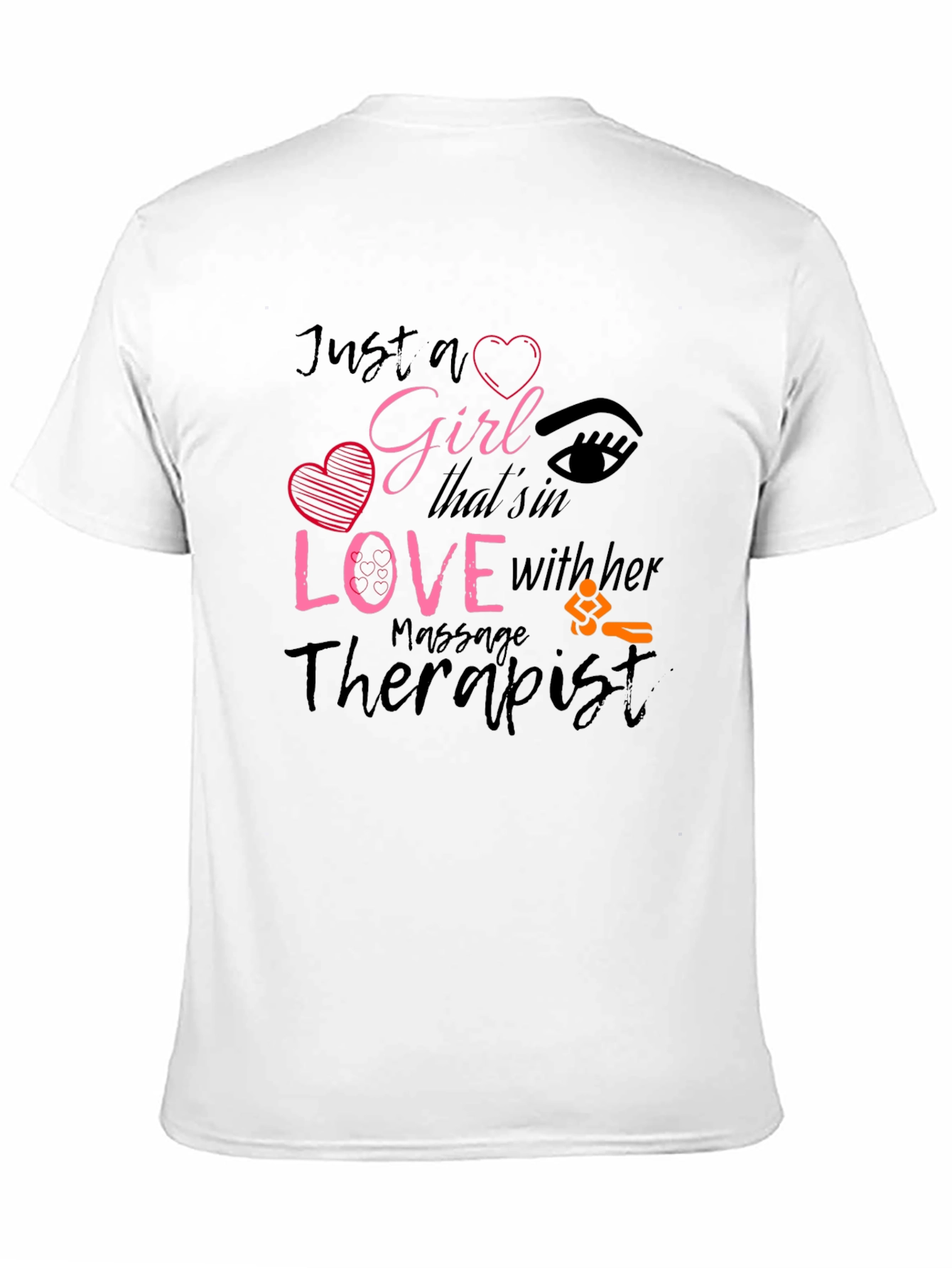 Girl in Love with Her Massage Therapist T-Shirt