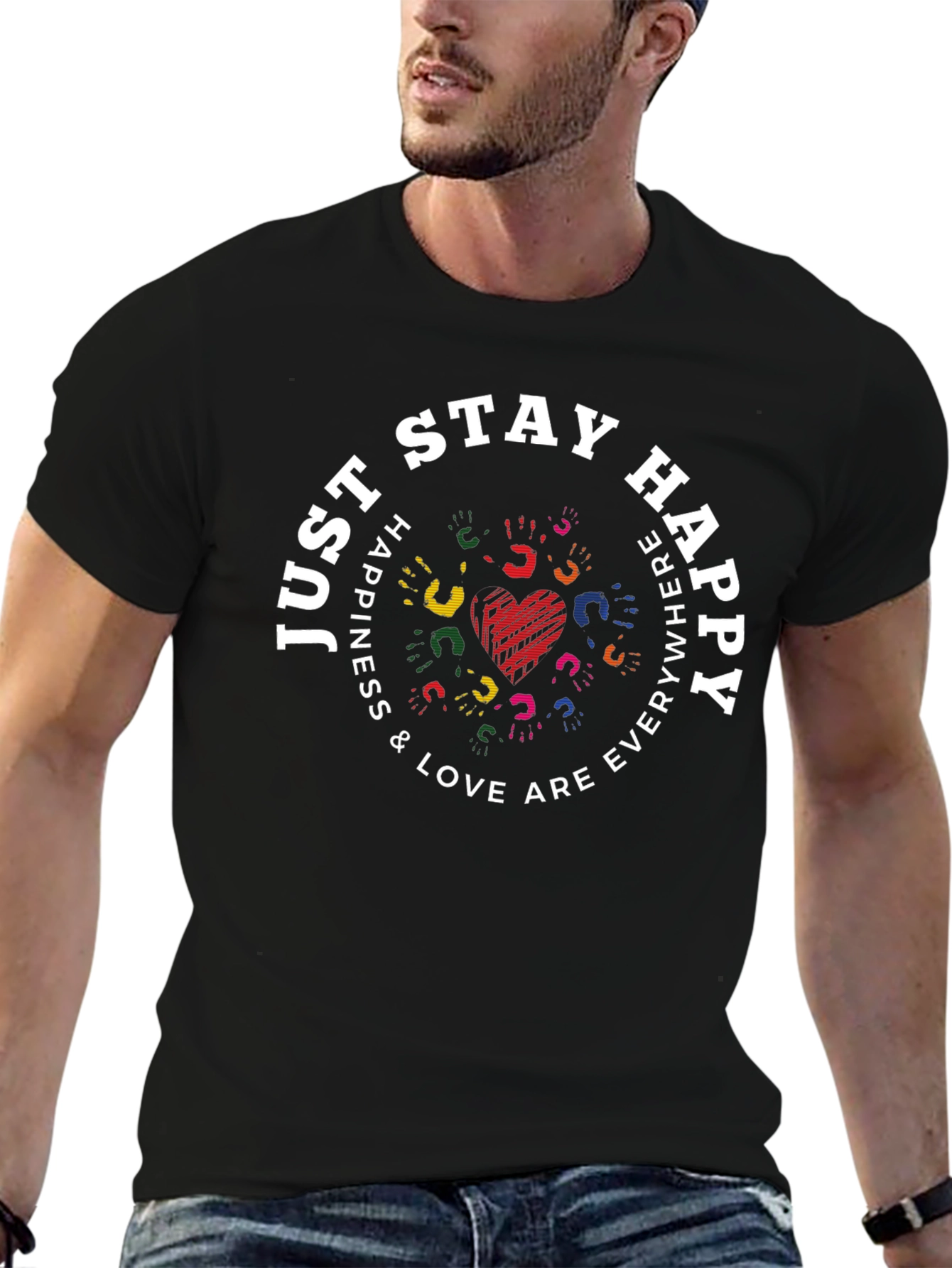 Just Stay Happy T-Shirt