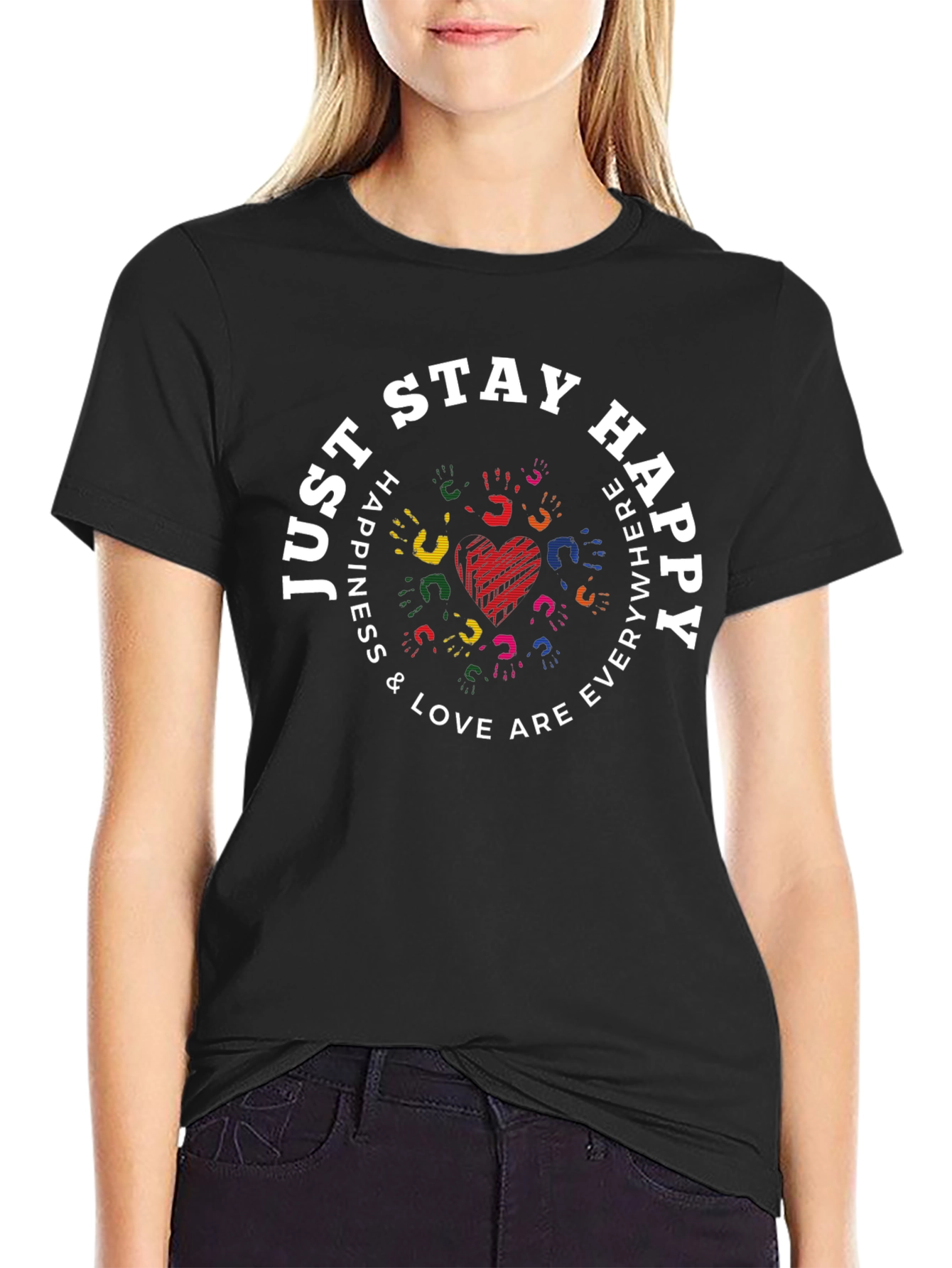 Just Stay Happy T-Shirt