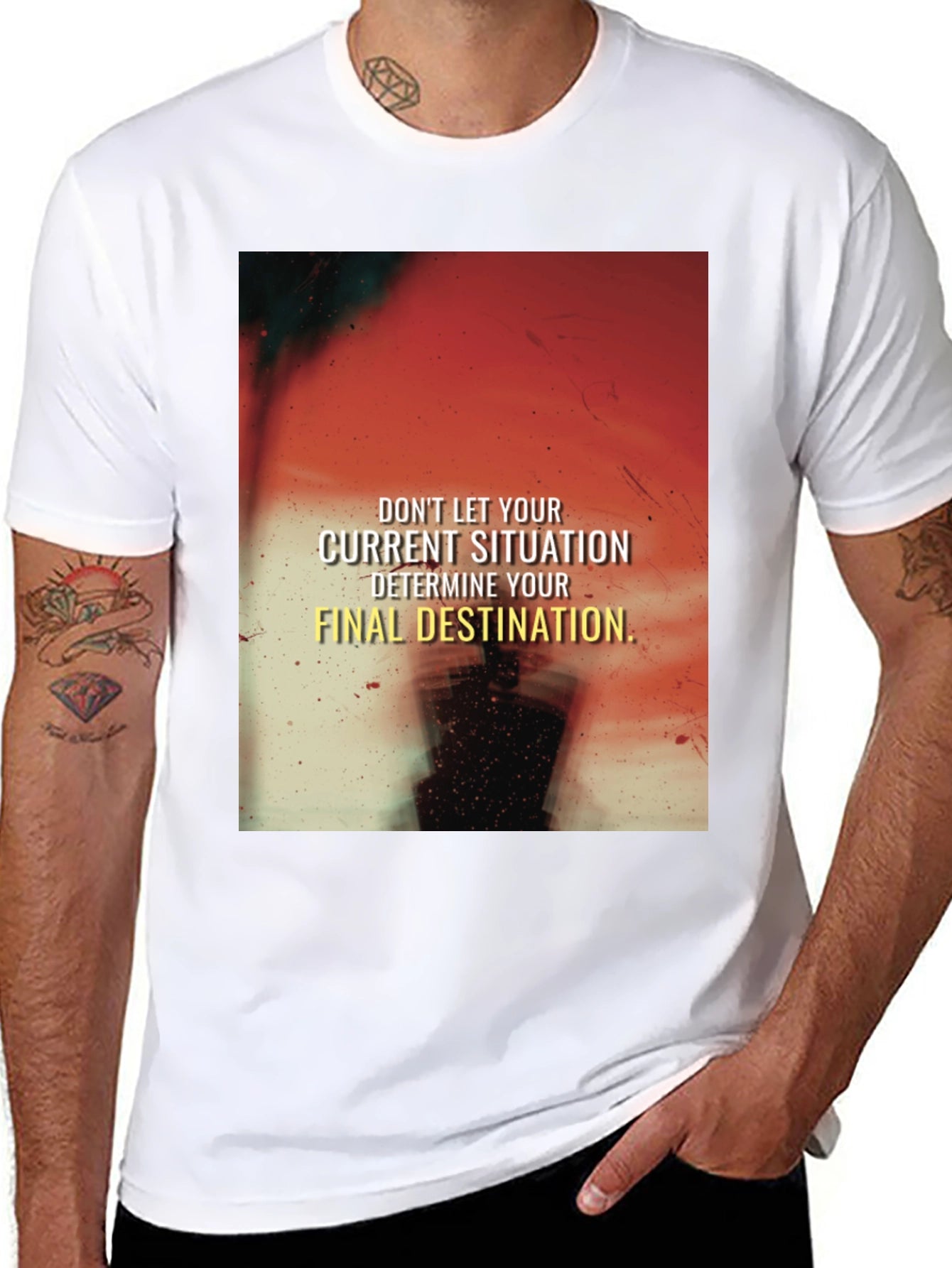 Motivational Graphic T-Shirt - Current Situation Final Destination
