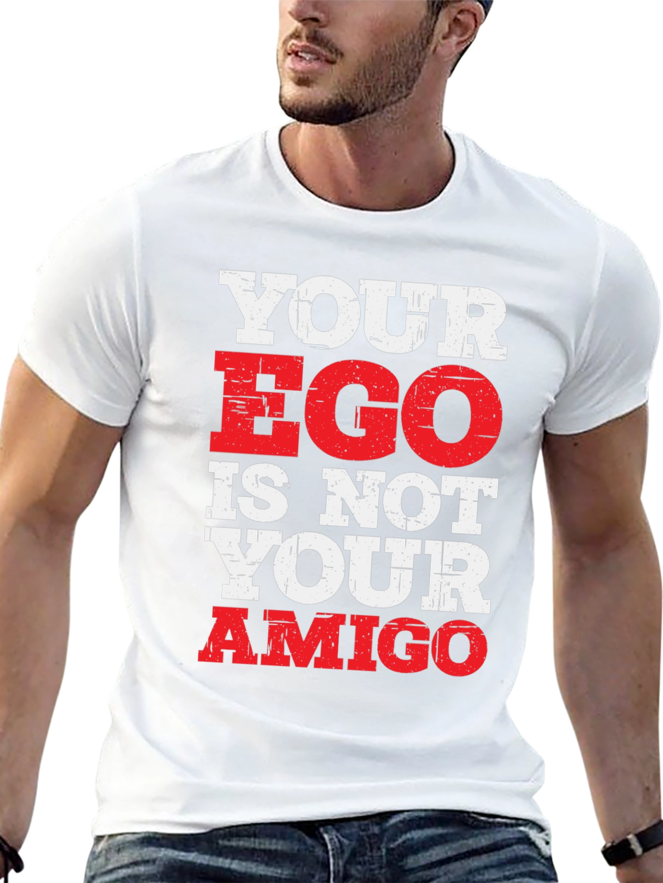 Your Ego Is Not Your Amigo Graphic T-Shirt