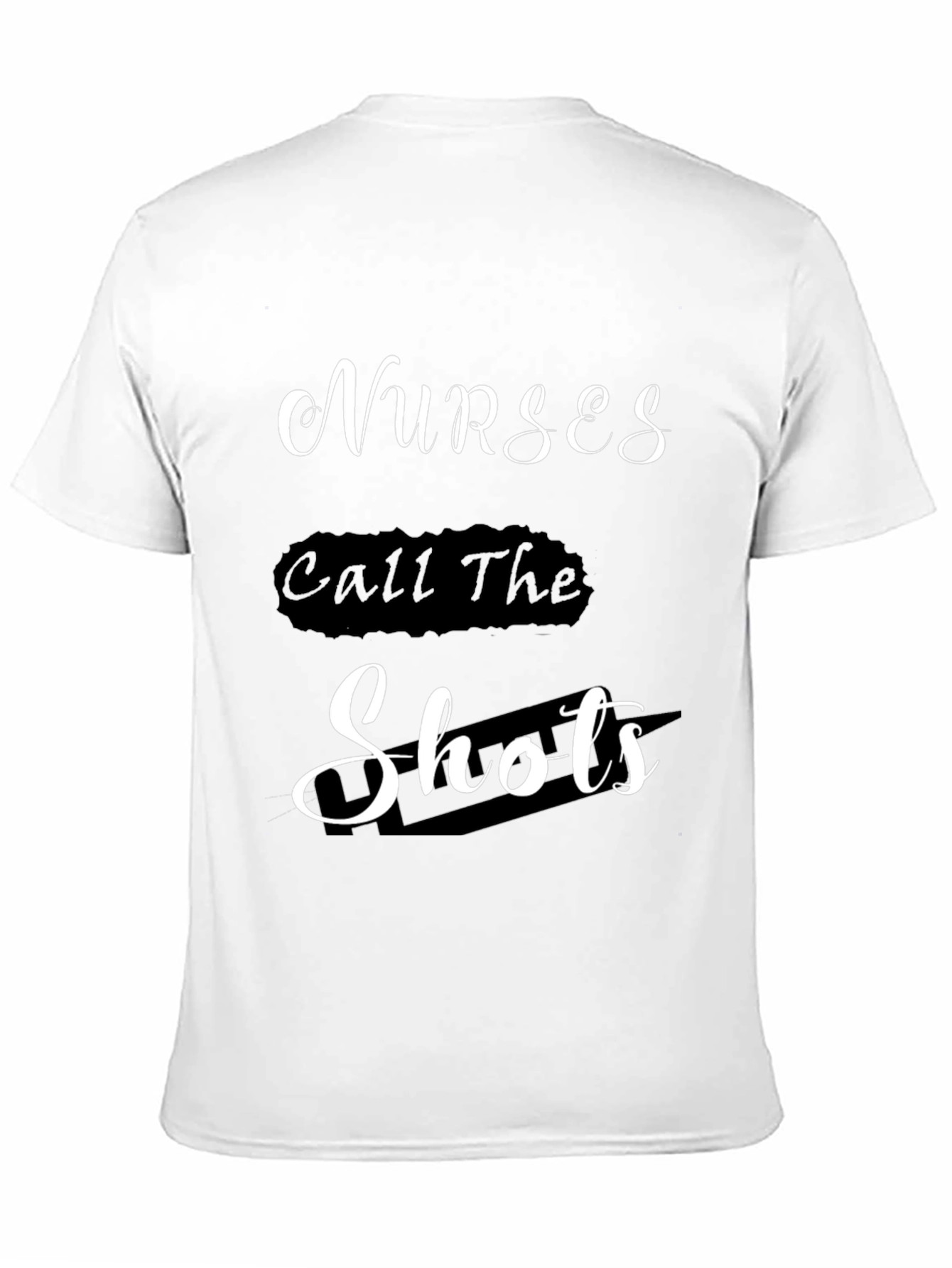 Nurses Call The Shots Black T-Shirt