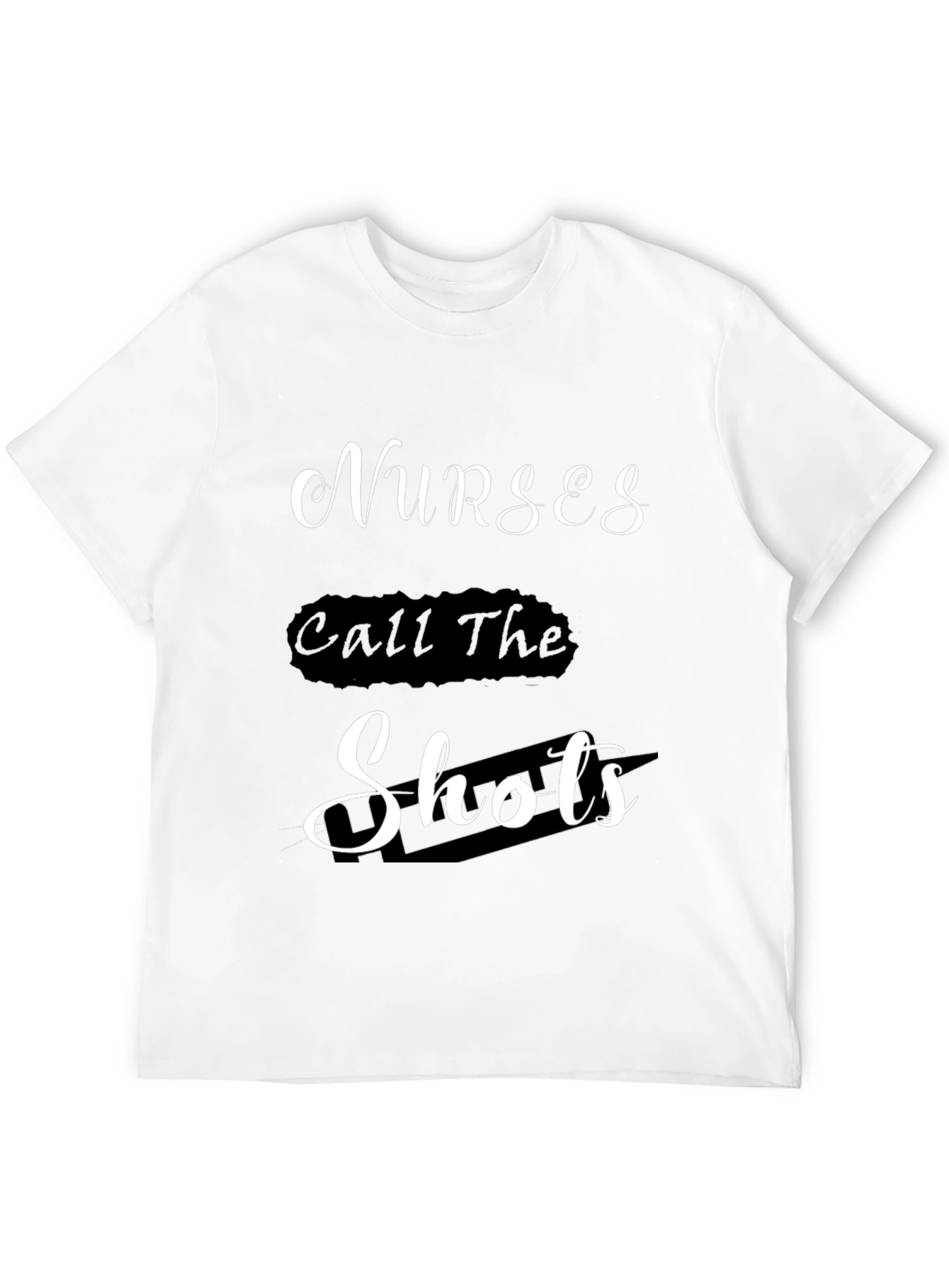 Nurses Call The Shots Black T-Shirt
