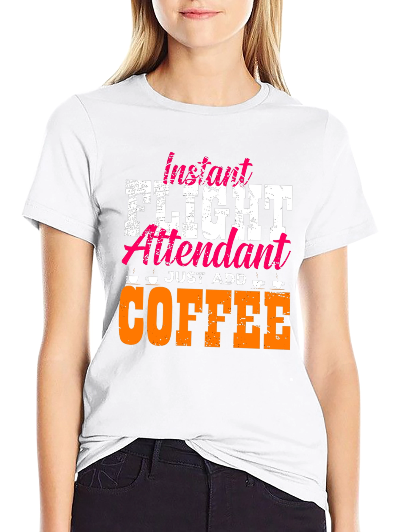 Instant Flight Attendant - Just Add Coffee T-Shirt