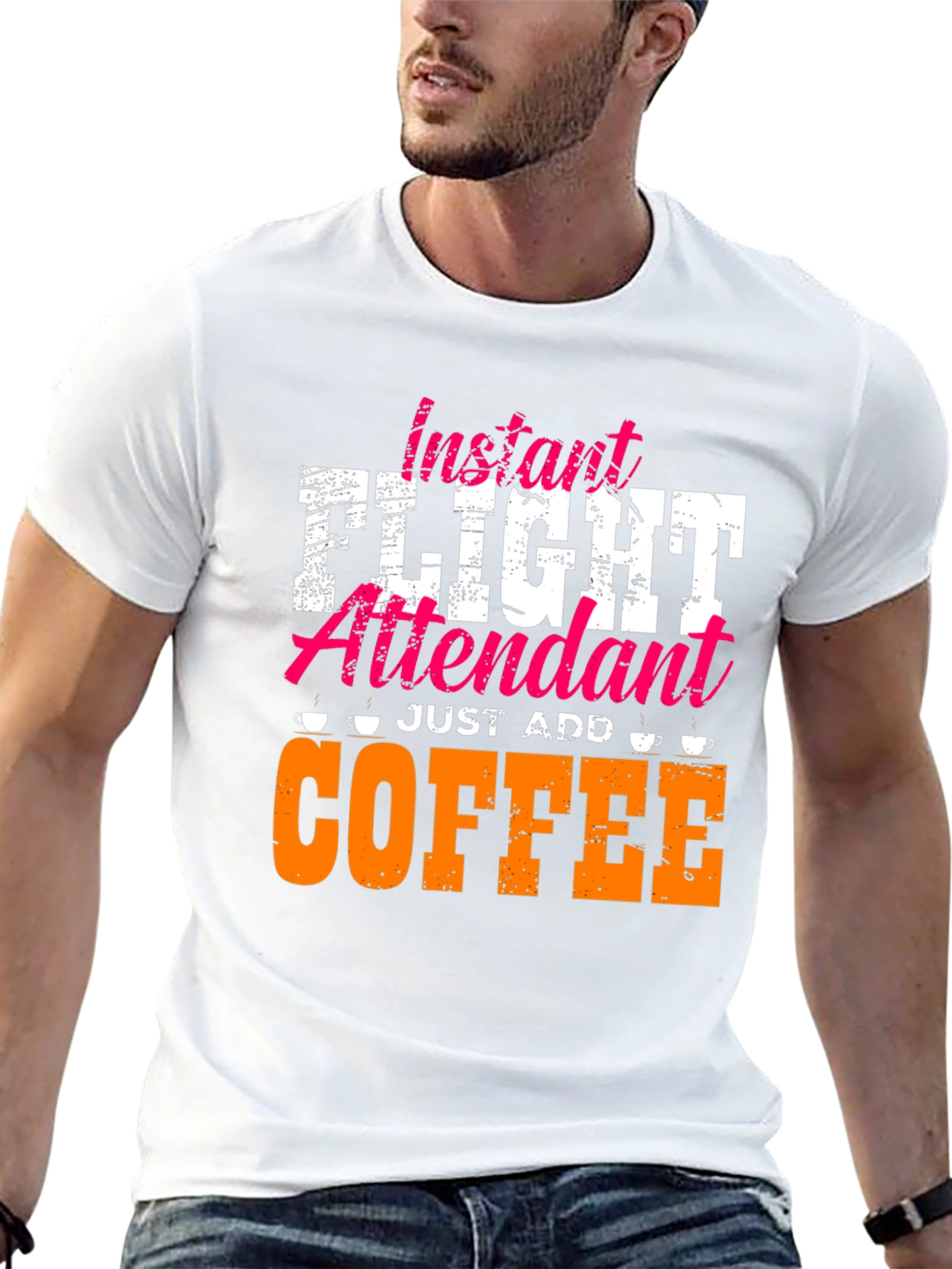 Instant Flight Attendant - Just Add Coffee T-Shirt