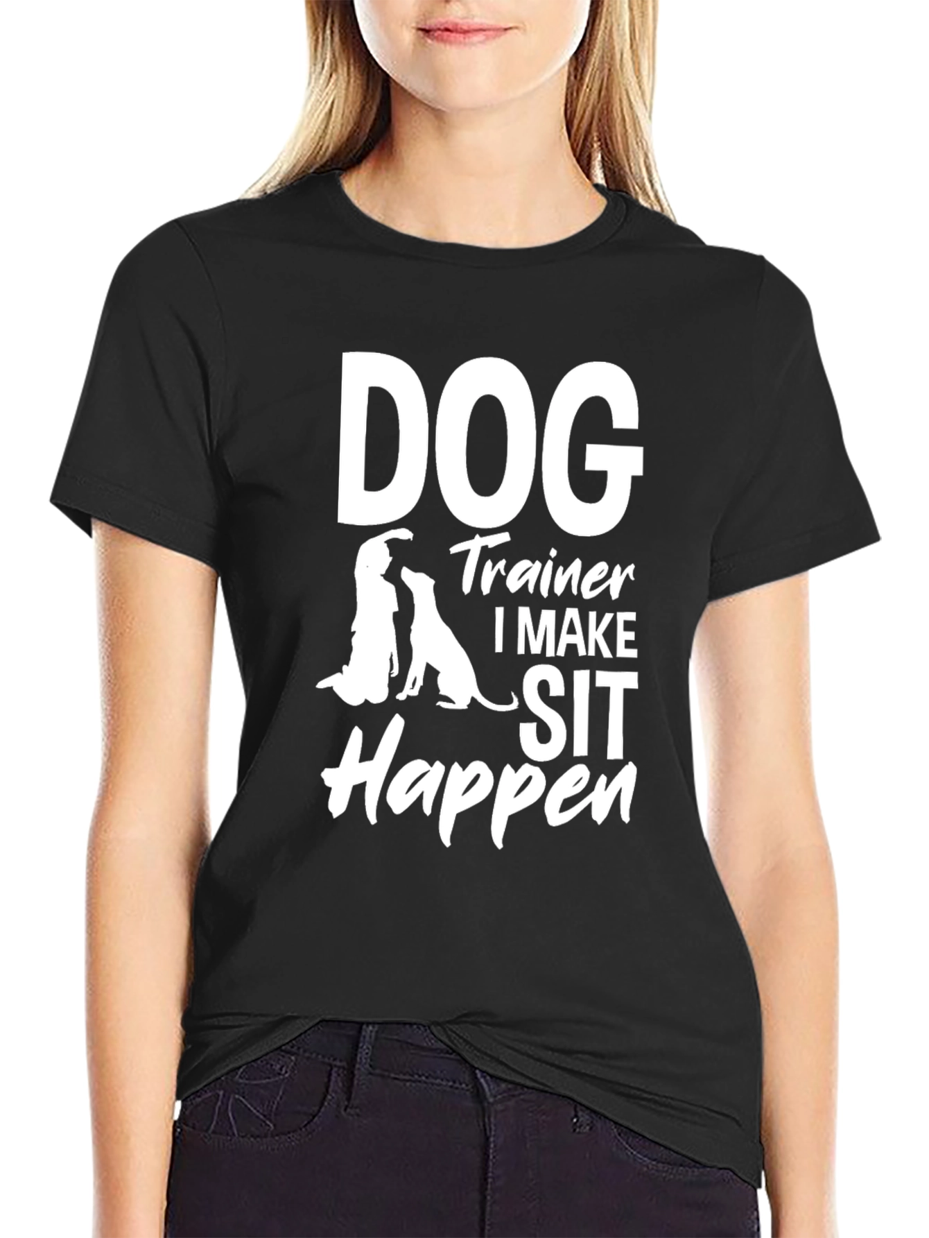 Dog Trainer T-Shirt - I Make Sit Happen