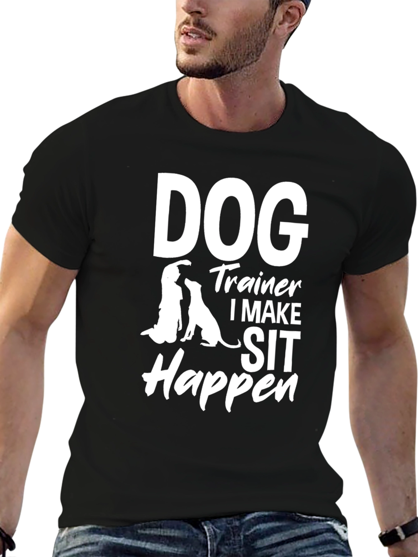 Dog Trainer T-Shirt - I Make Sit Happen