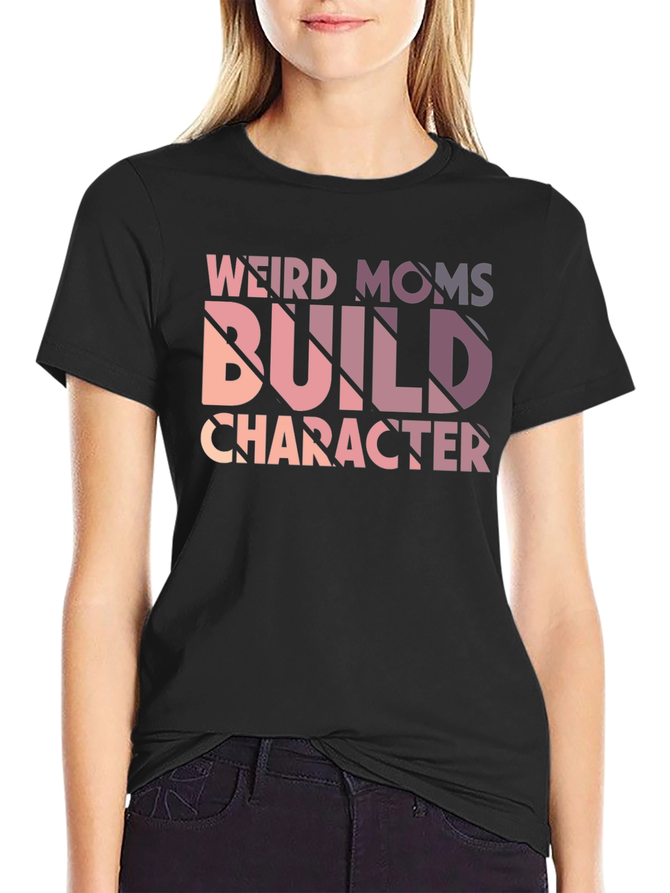 Weird Moms Build Character Black Graphic Tee