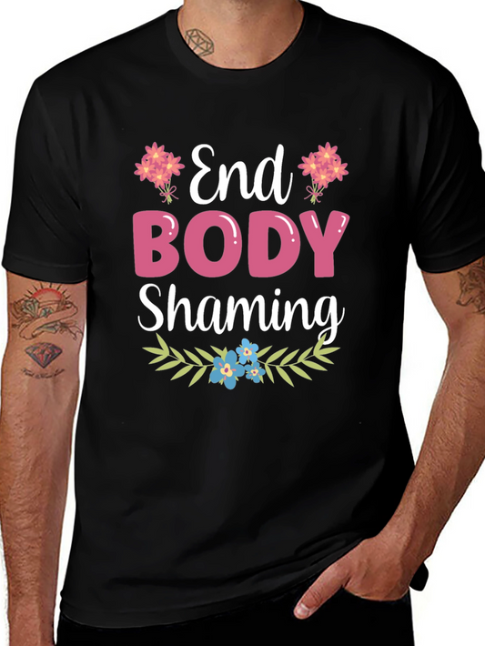 End Body Shaming Graphic Tee - Soft Cotton Comfort