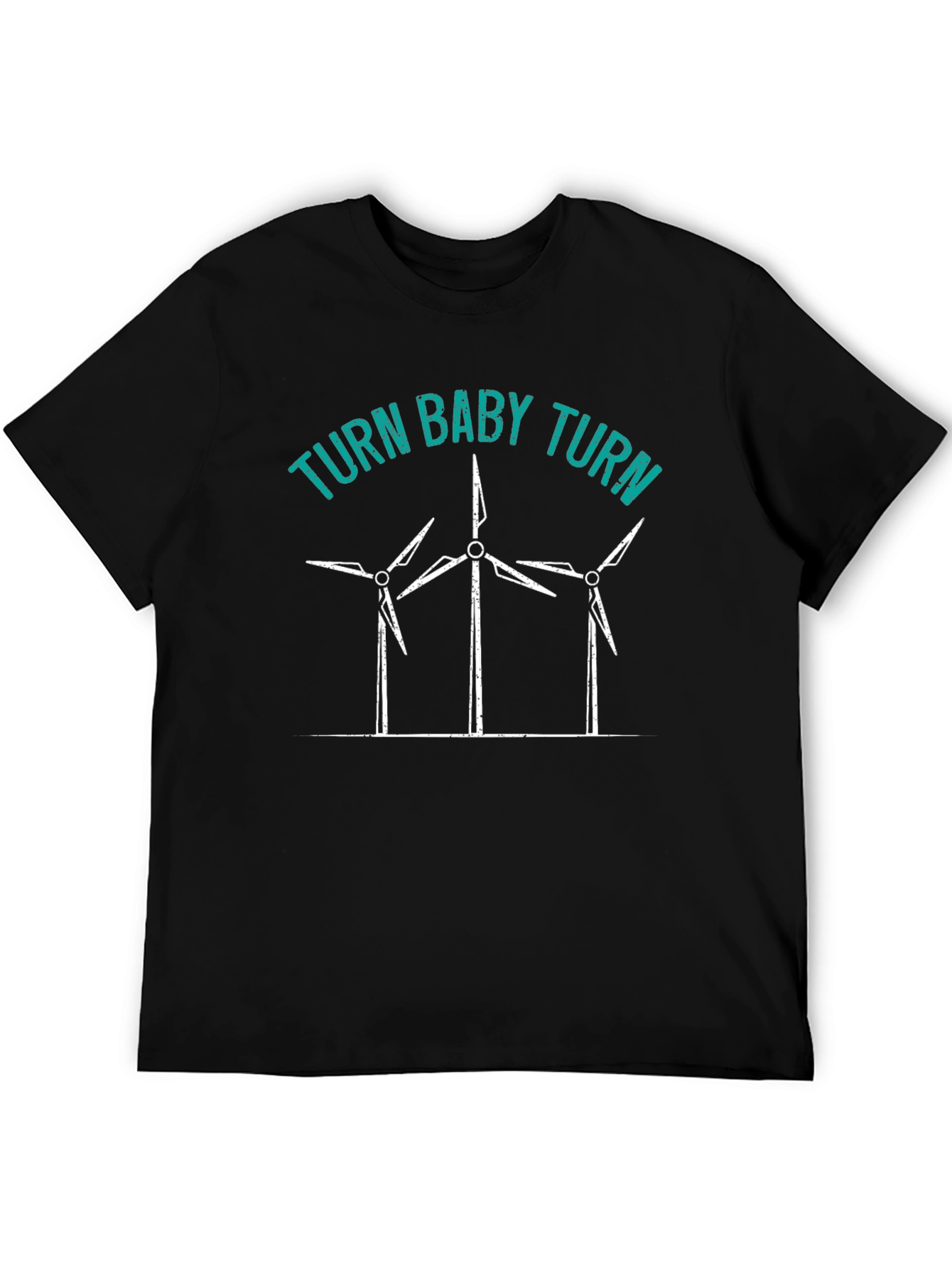 Turn Baby Turn Wind Turbine Graphic T-Shirt