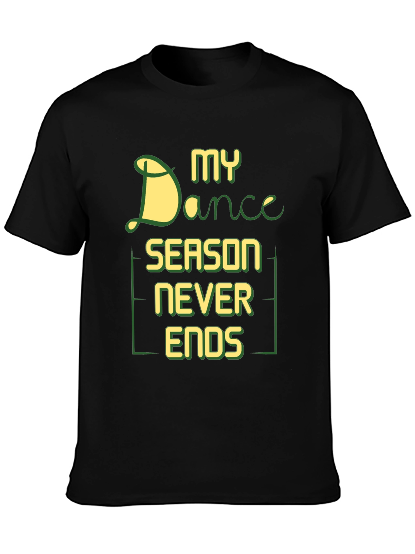 Dance Season Never Ends Graphic Tee