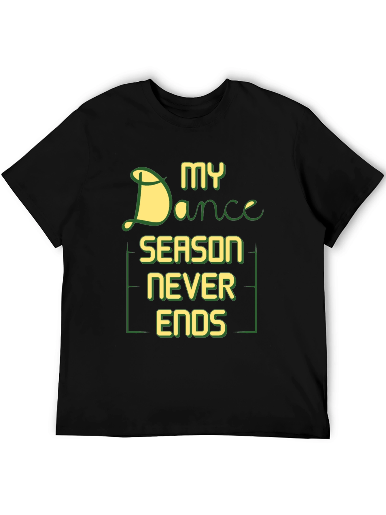 Dance Season Never Ends Graphic Tee