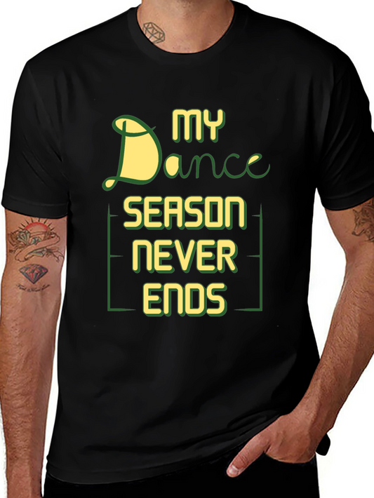 Dance Season Never Ends Graphic Tee