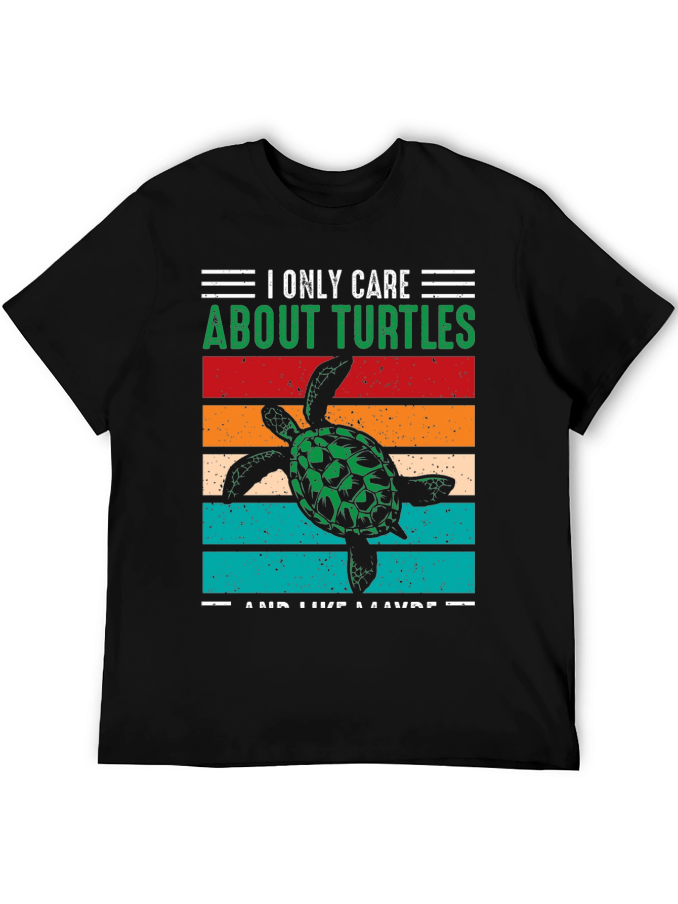 I Only Care About Turtles Graphic T-Shirt