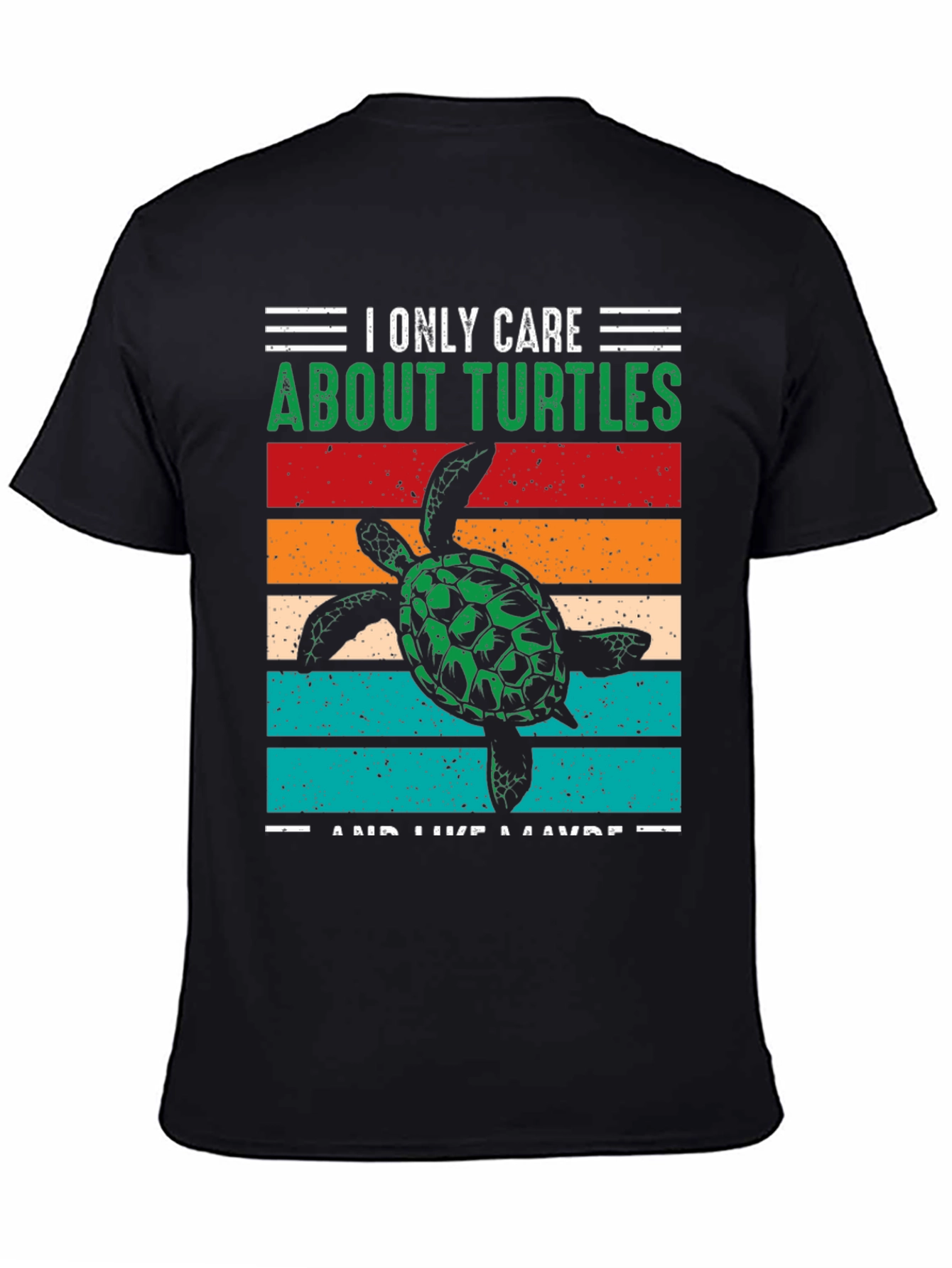 I Only Care About Turtles Graphic T-Shirt