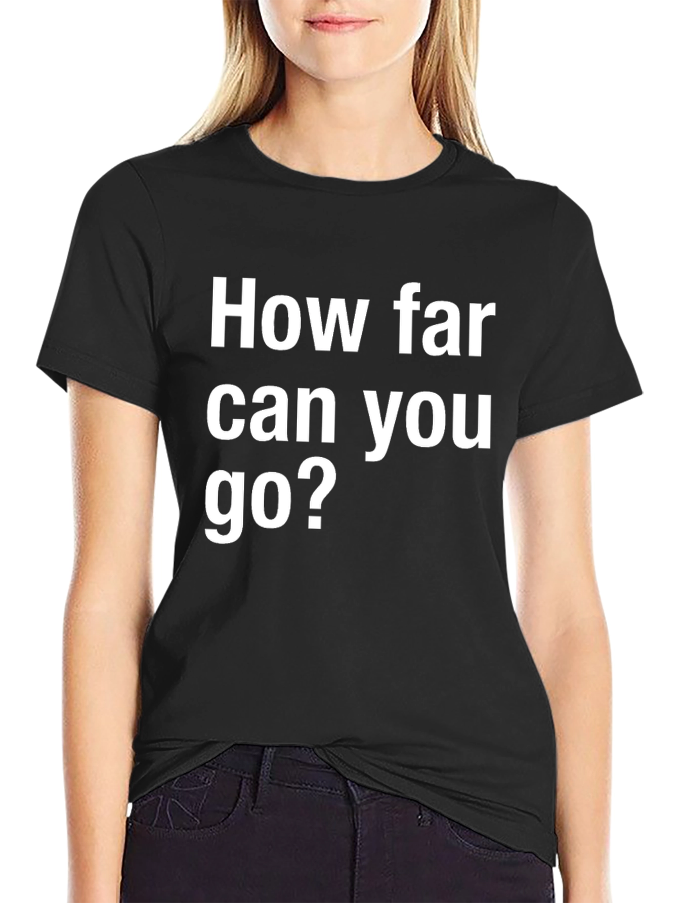 Motivational Black T-Shirt: How Far Can You Go?