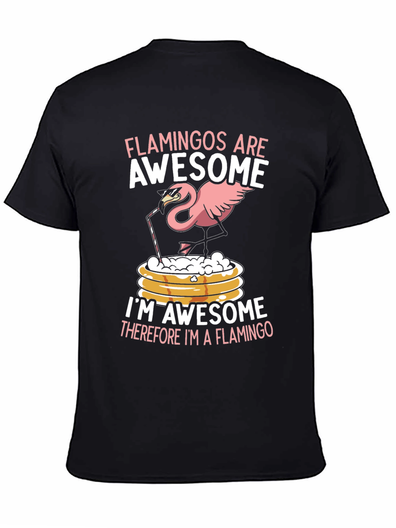Funny Flamingo T-Shirt - Flamingos are Awesome Graphic Tee