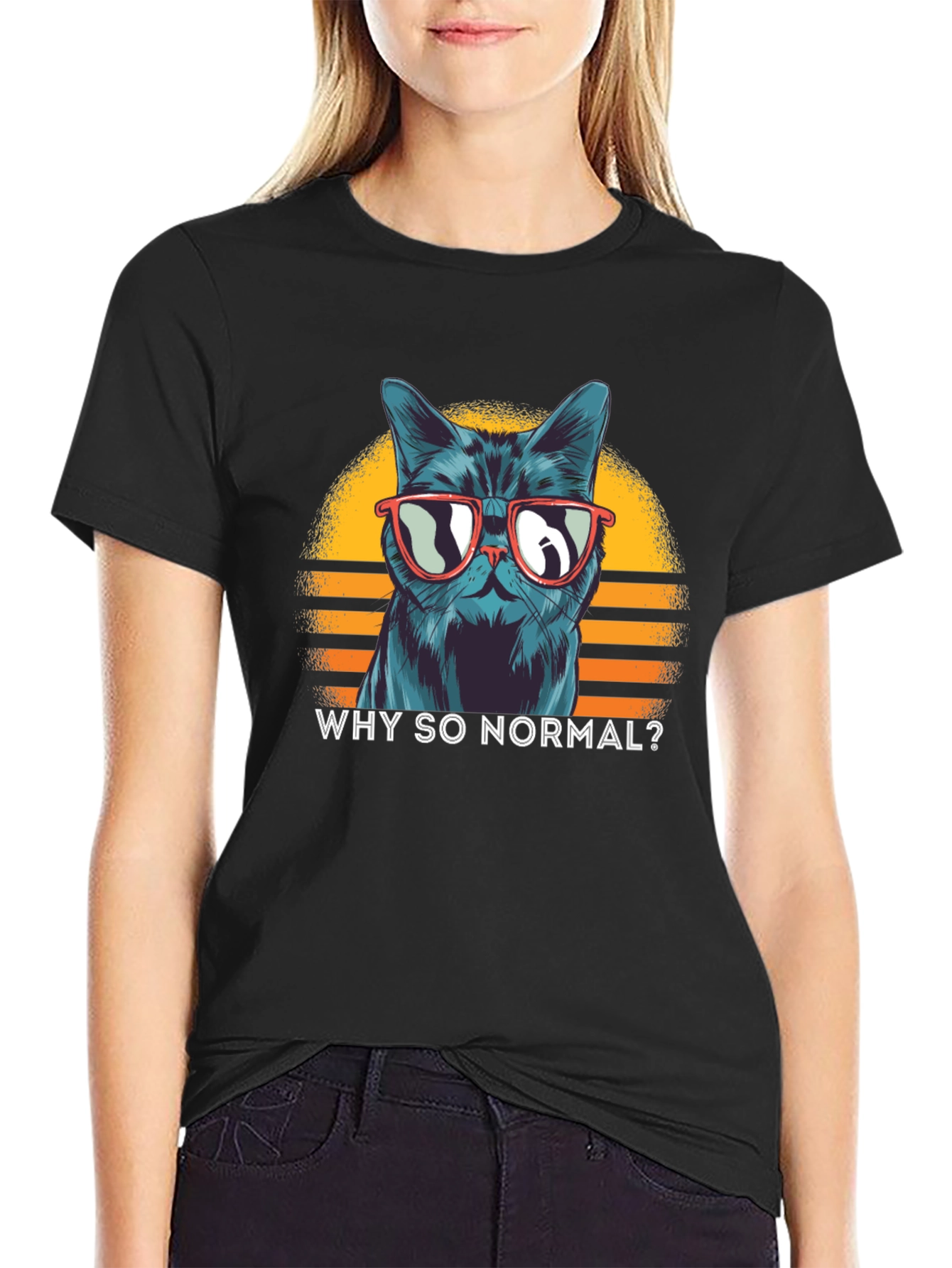 Cool Cat T-Shirt: Why So Normal?