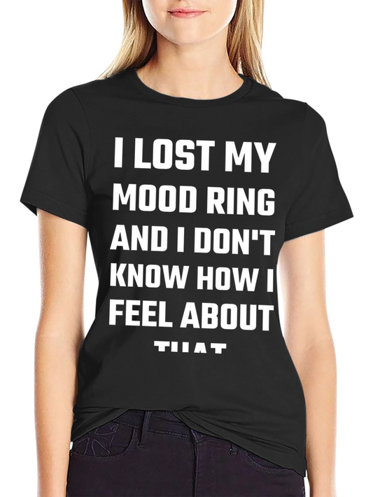 Lost Mood Ring Humor T-Shirt