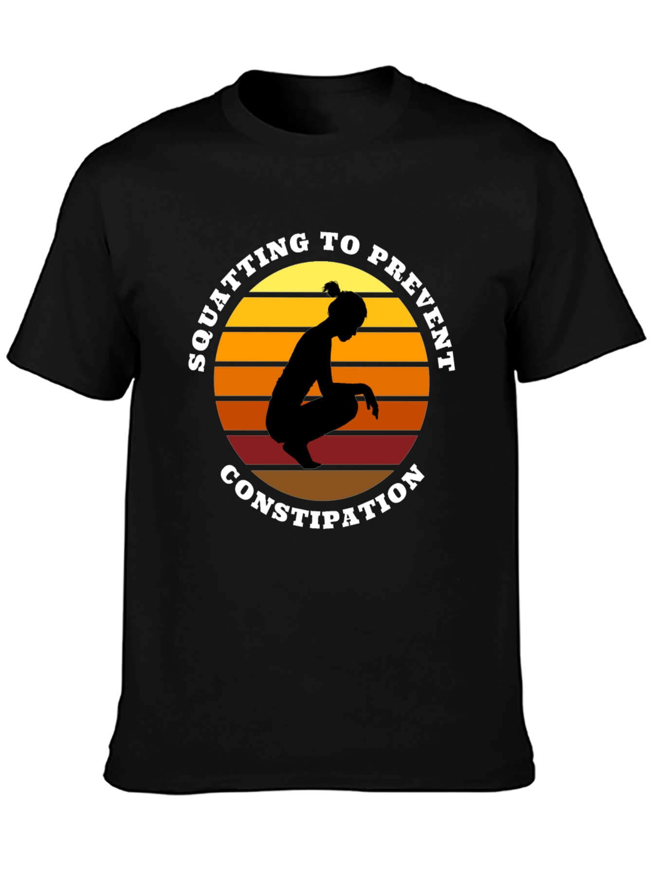 Squatting to Prevent Constipation Graphic Tee