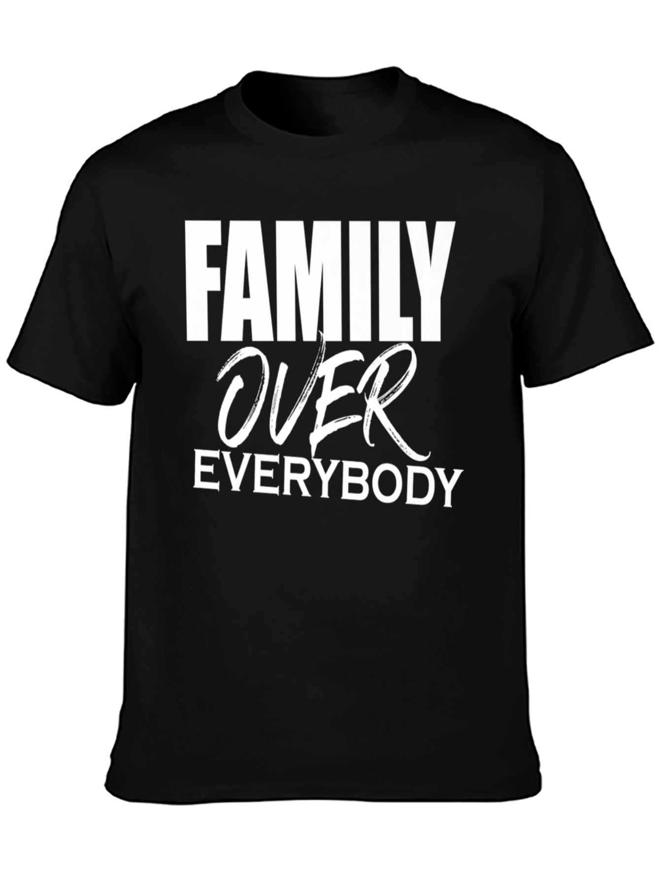 Family Over Everybody Graphic Tee