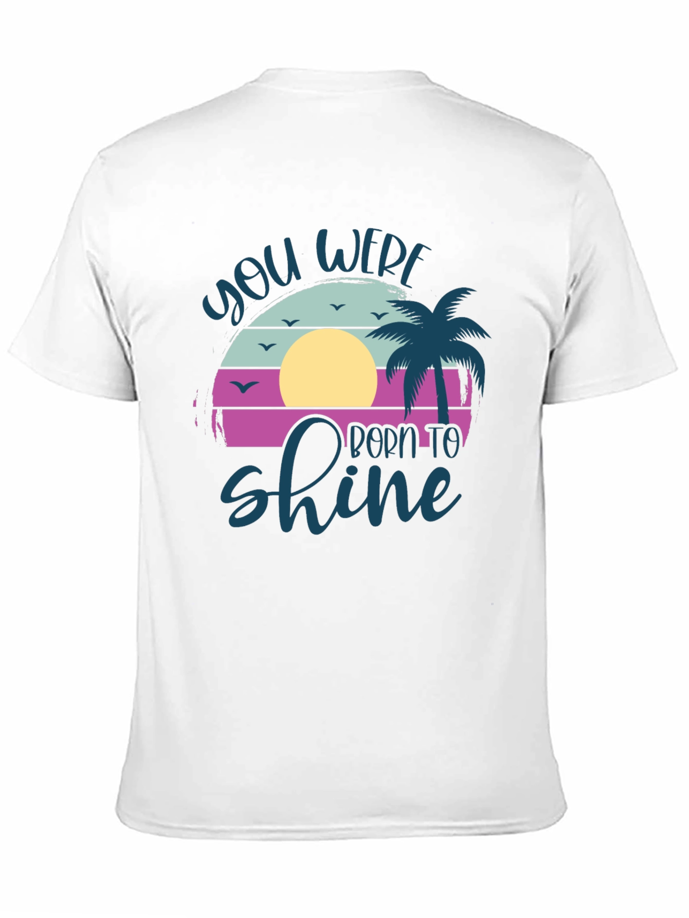 You Were Born to Shine Graphic T-Shirt