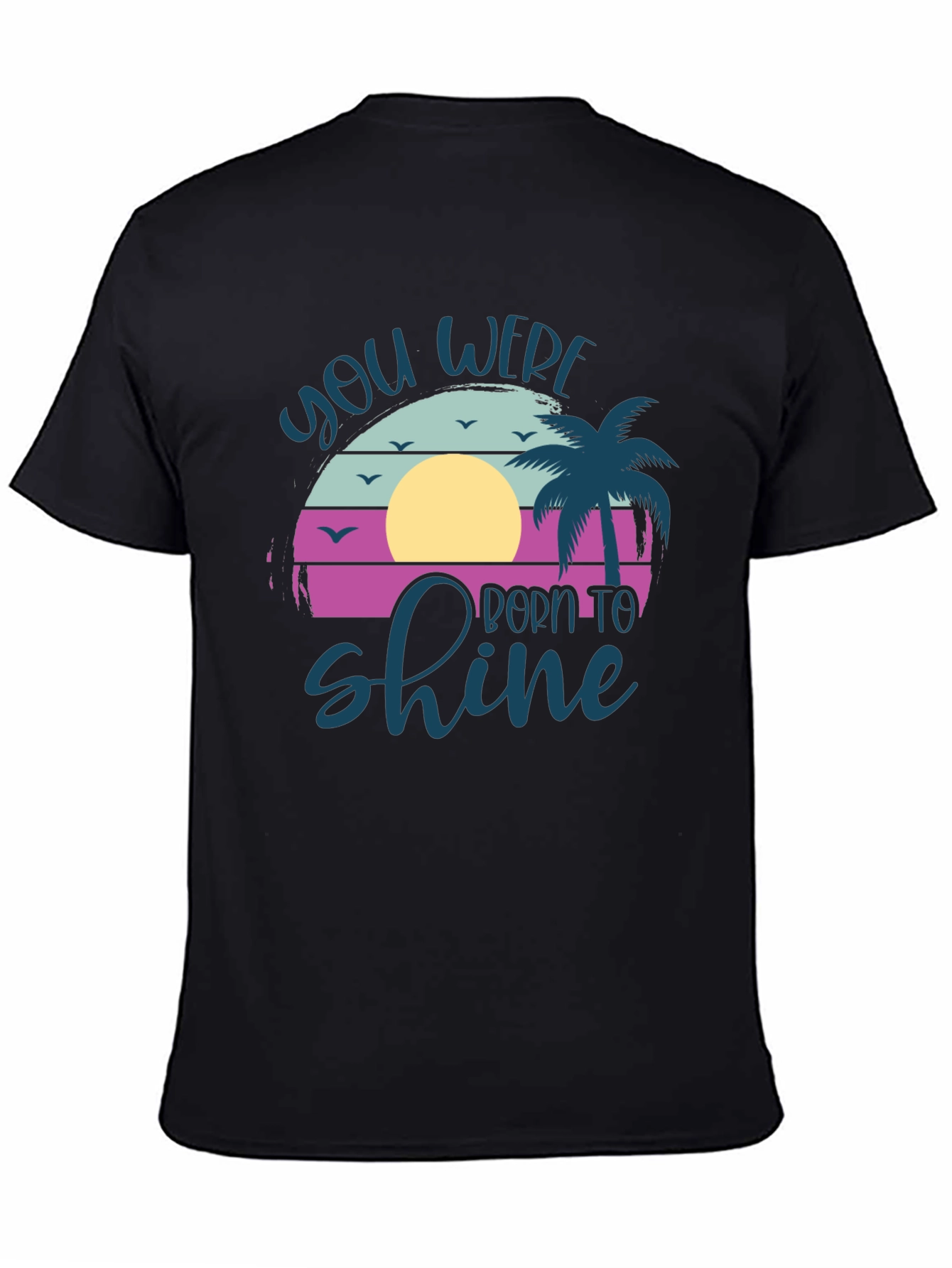 You Were Born to Shine Graphic T-Shirt