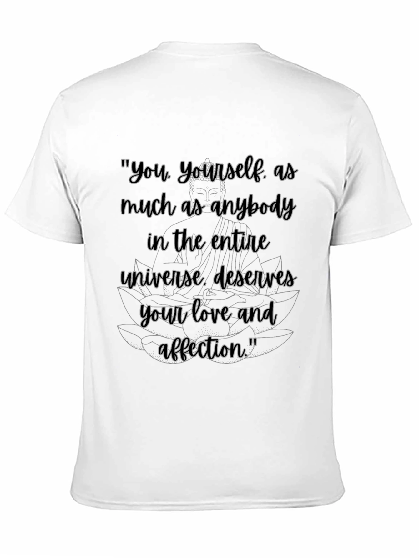 Inspirational Buddha Quote Graphic T-Shirt