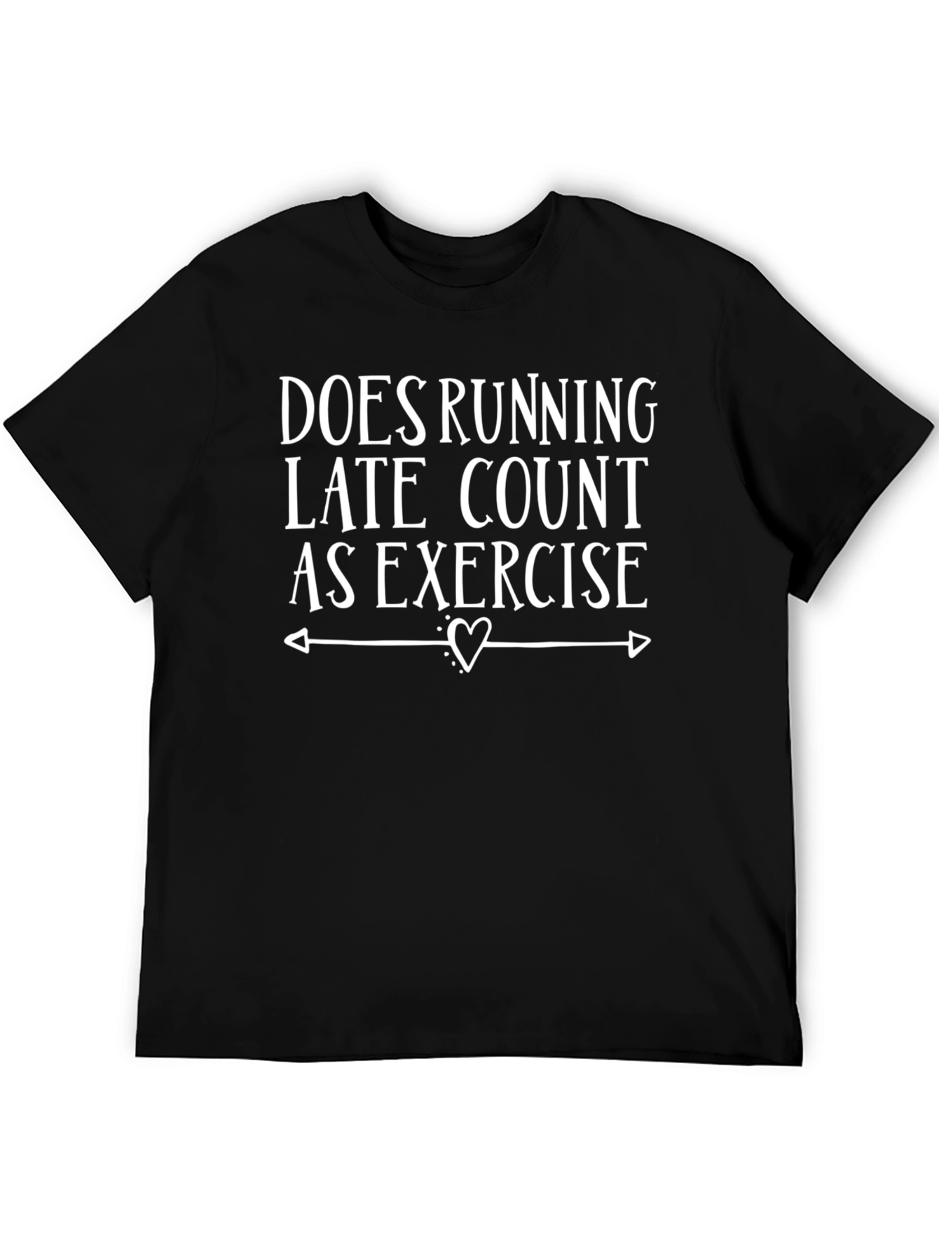 Funny Running Late Exercise Graphic T-Shirt