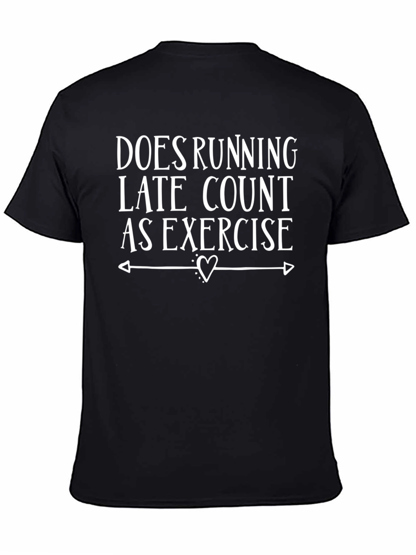 Funny Running Late Exercise Graphic T-Shirt
