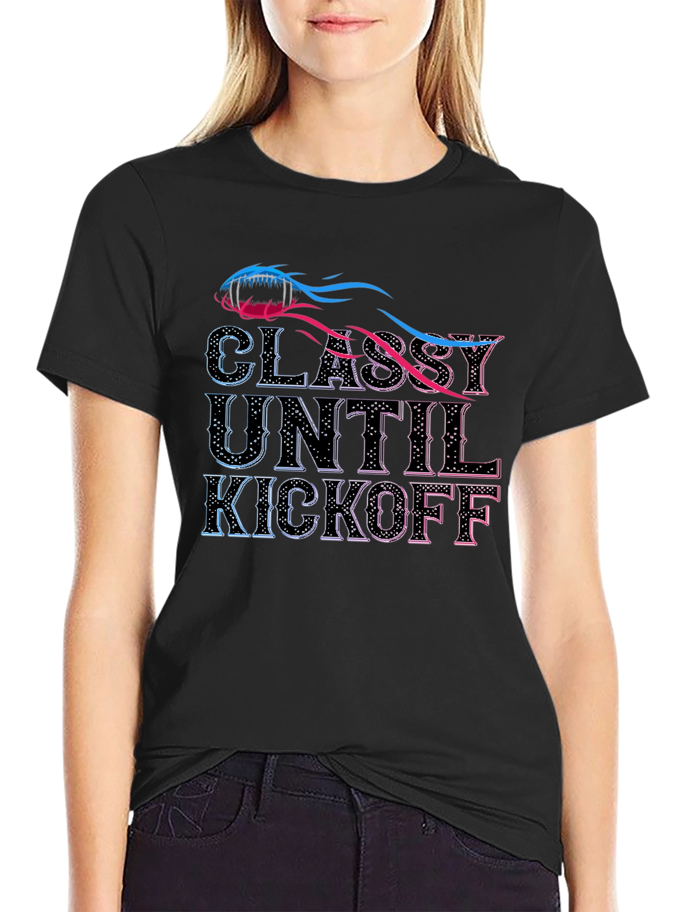 Classy Until Kickoff T-Shirt