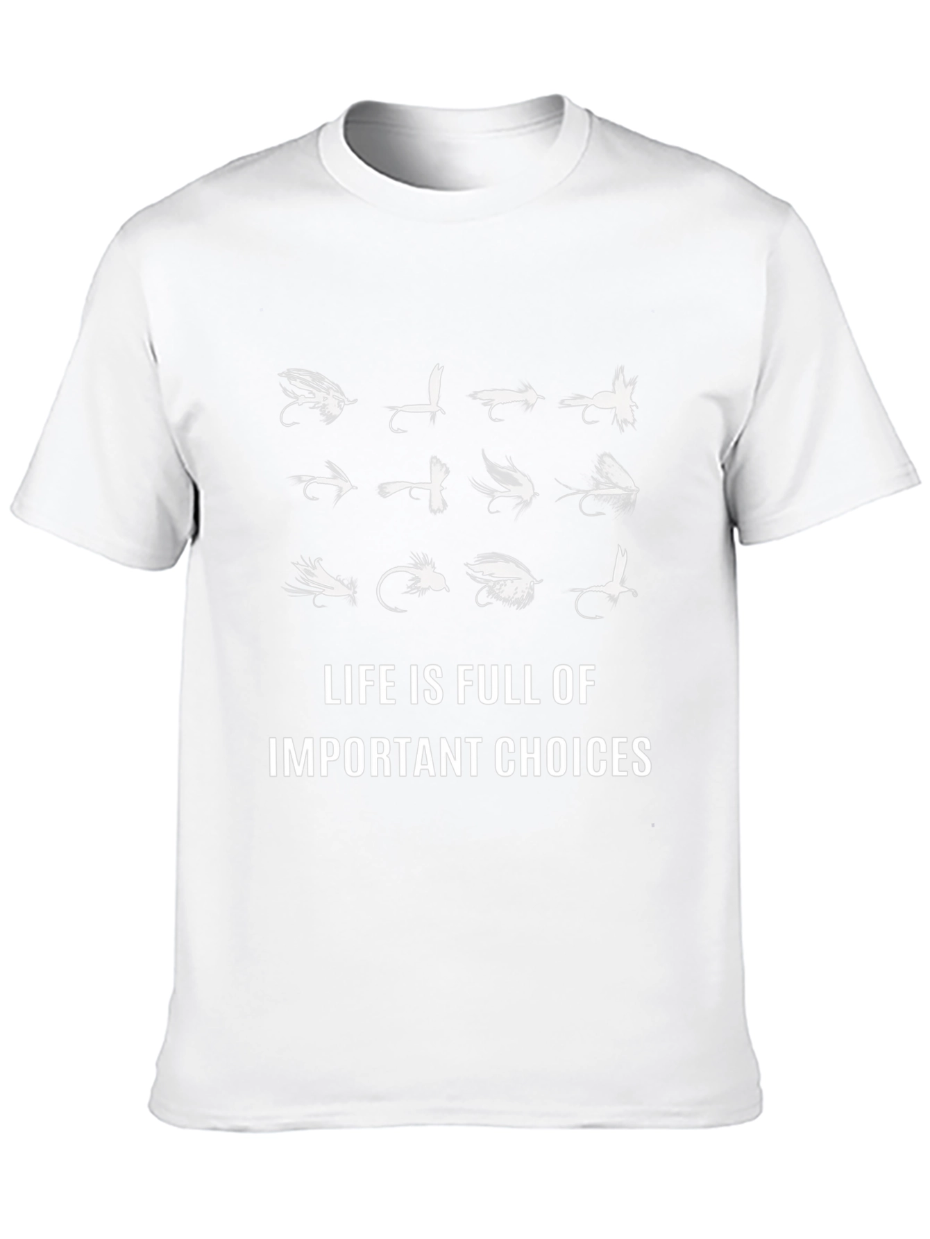 Fishing Fly T-Shirt - Important Choices