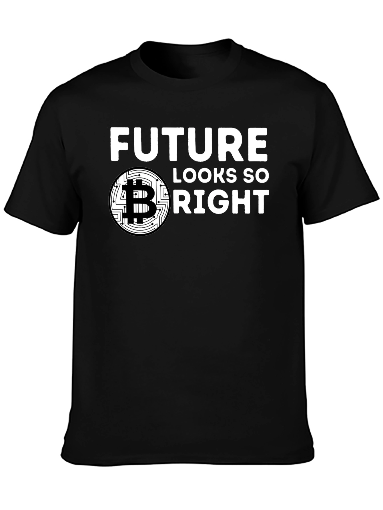 Future Looks So Bright Bitcoin T-Shirt