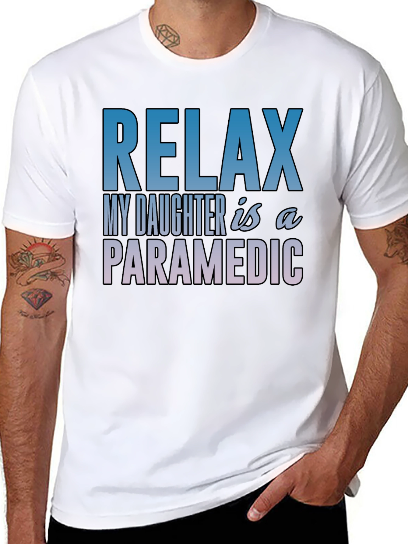 Relax My Daughter is a Paramedic T-Shirt