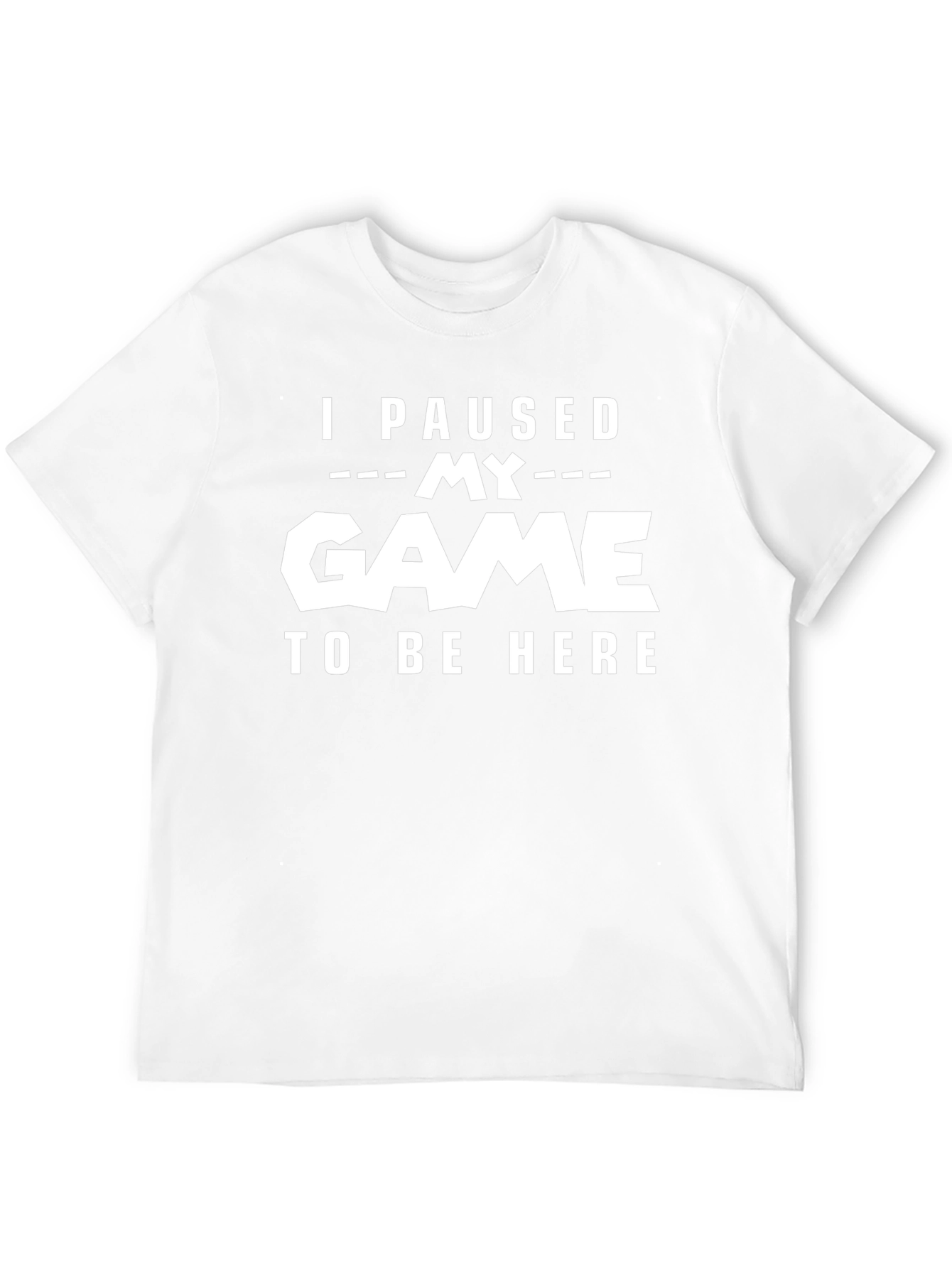 I Paused My Game Funny Gamer T-Shirt