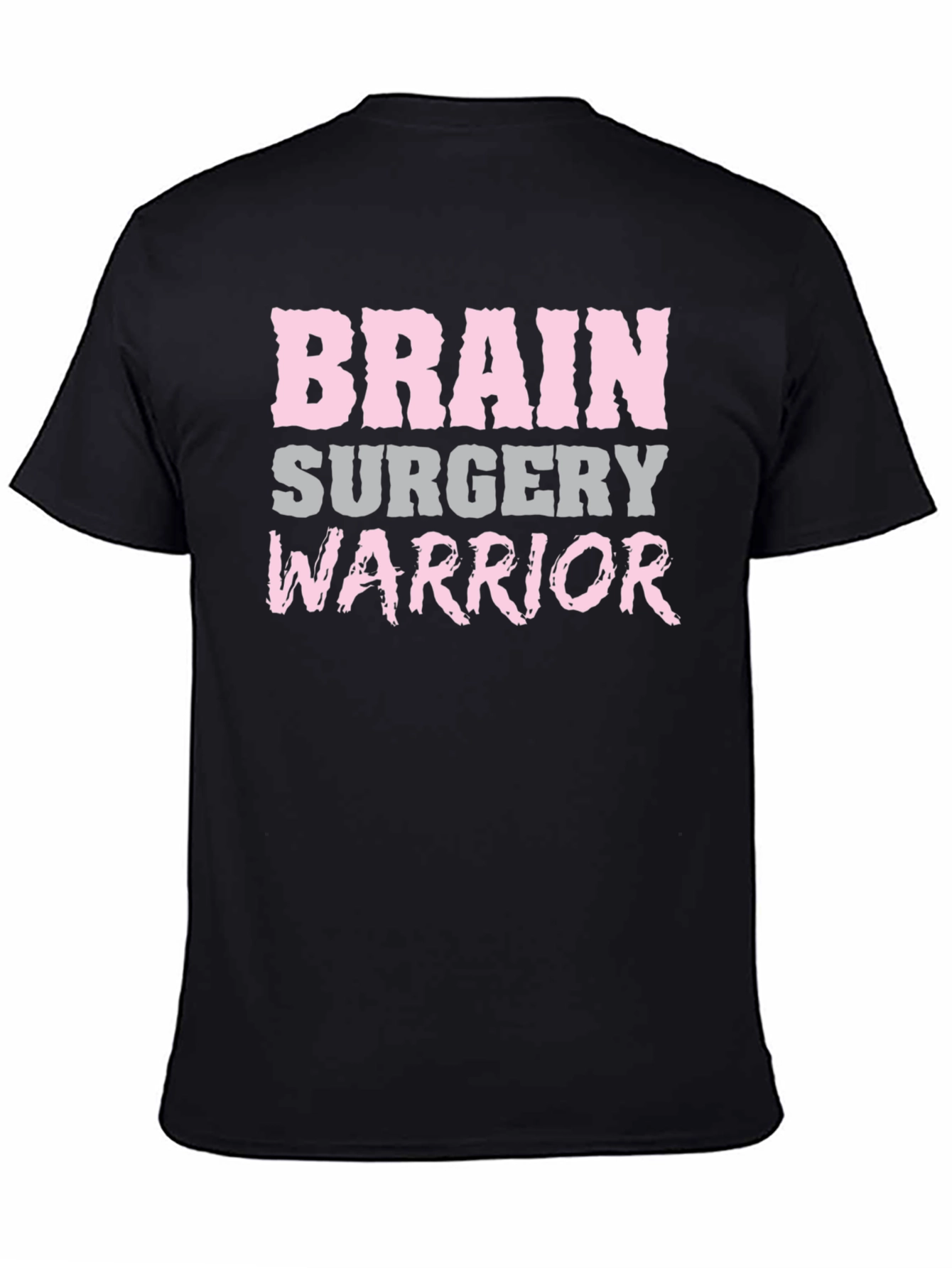Brain Surgery Warrior T-Shirt - Support Recovery